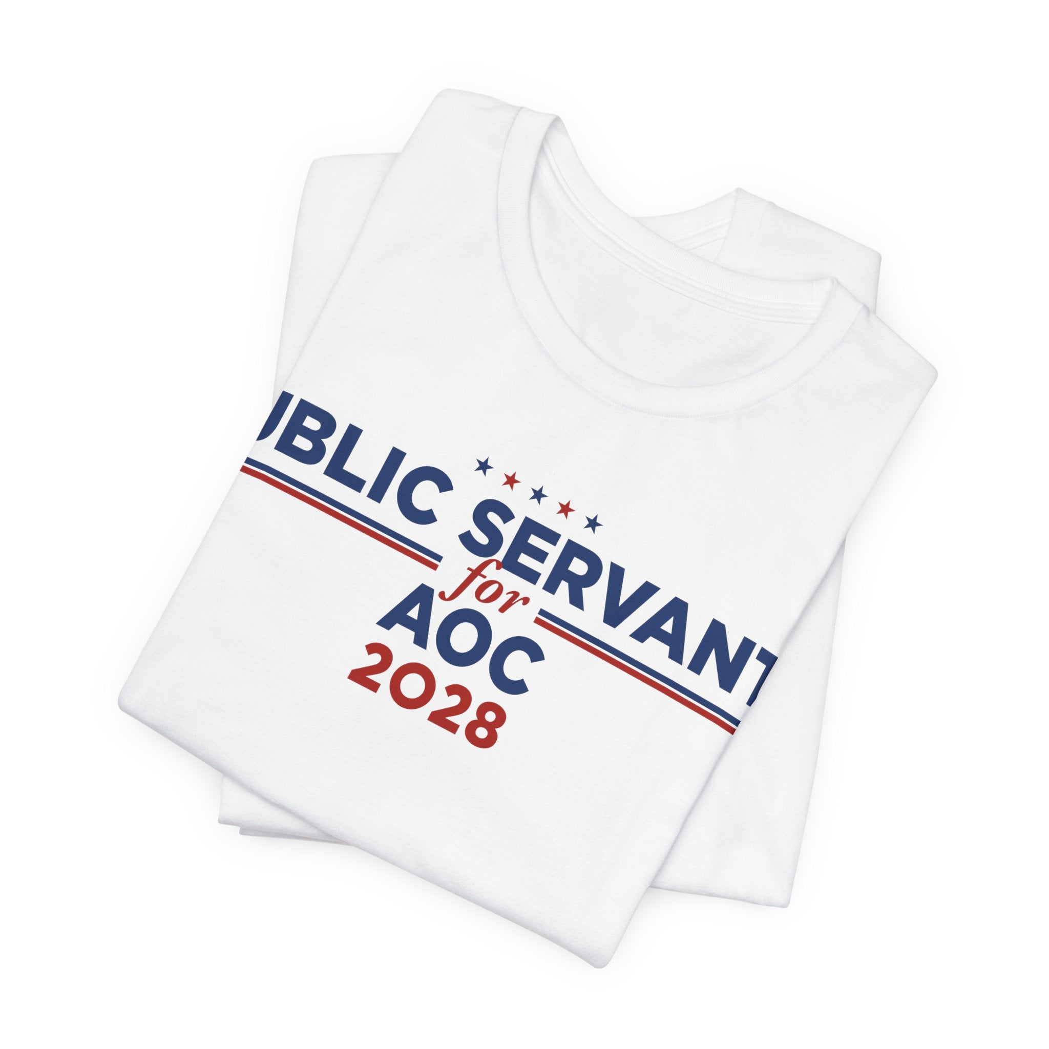 Public Servants for AOC for President Campaign T-Shirt 2028