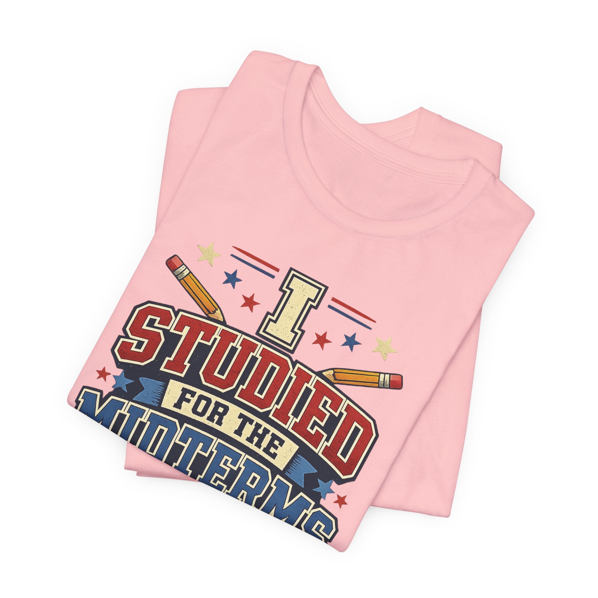 I Studied for the Midterms 2026 T-Shirt – Funny Voting Shirt, Retro Political Tee, Election Day Apparel