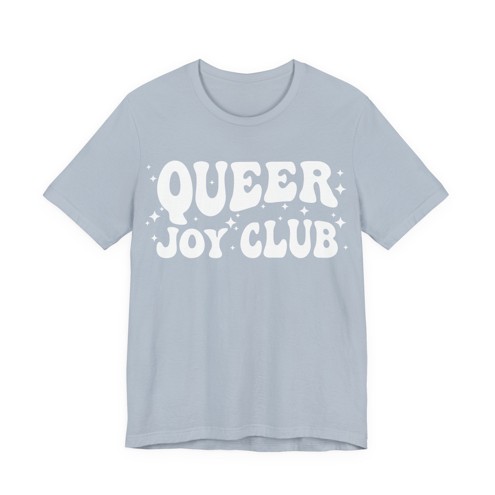 Queer Joy Club T-Shirt | 2SLGBTQIA+