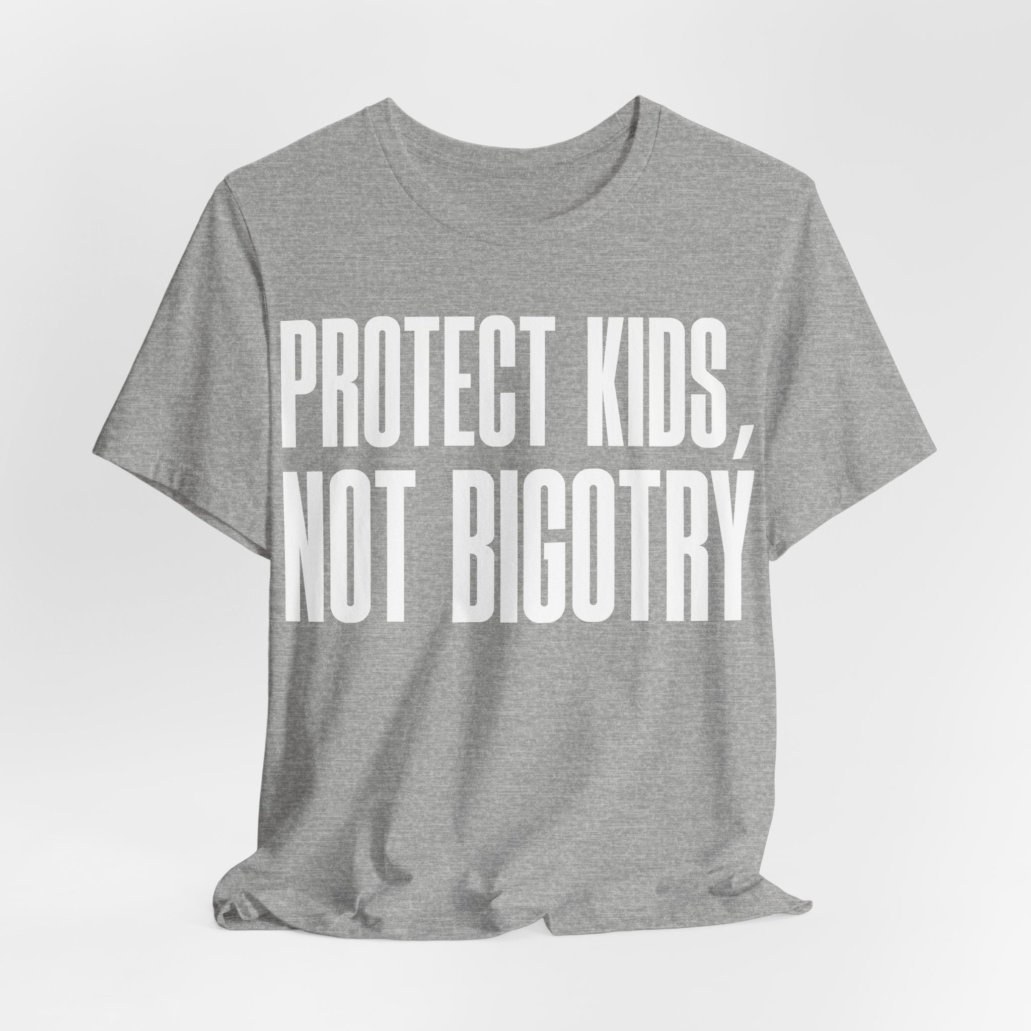 Protect Kids, Not Bigotry T-Shirt | LGBTQ+ Ally Protest Tee | Human Rights Graphic Shirt