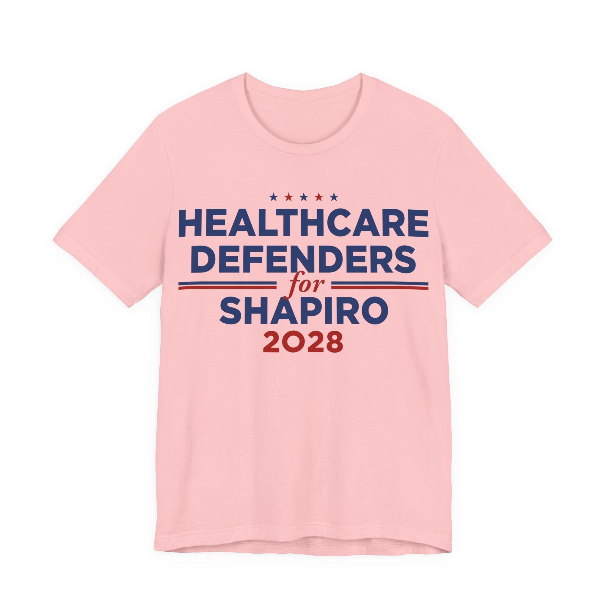 Healthcare Defenders for Josh Shapiro for President Campaign T-Shirt 2028