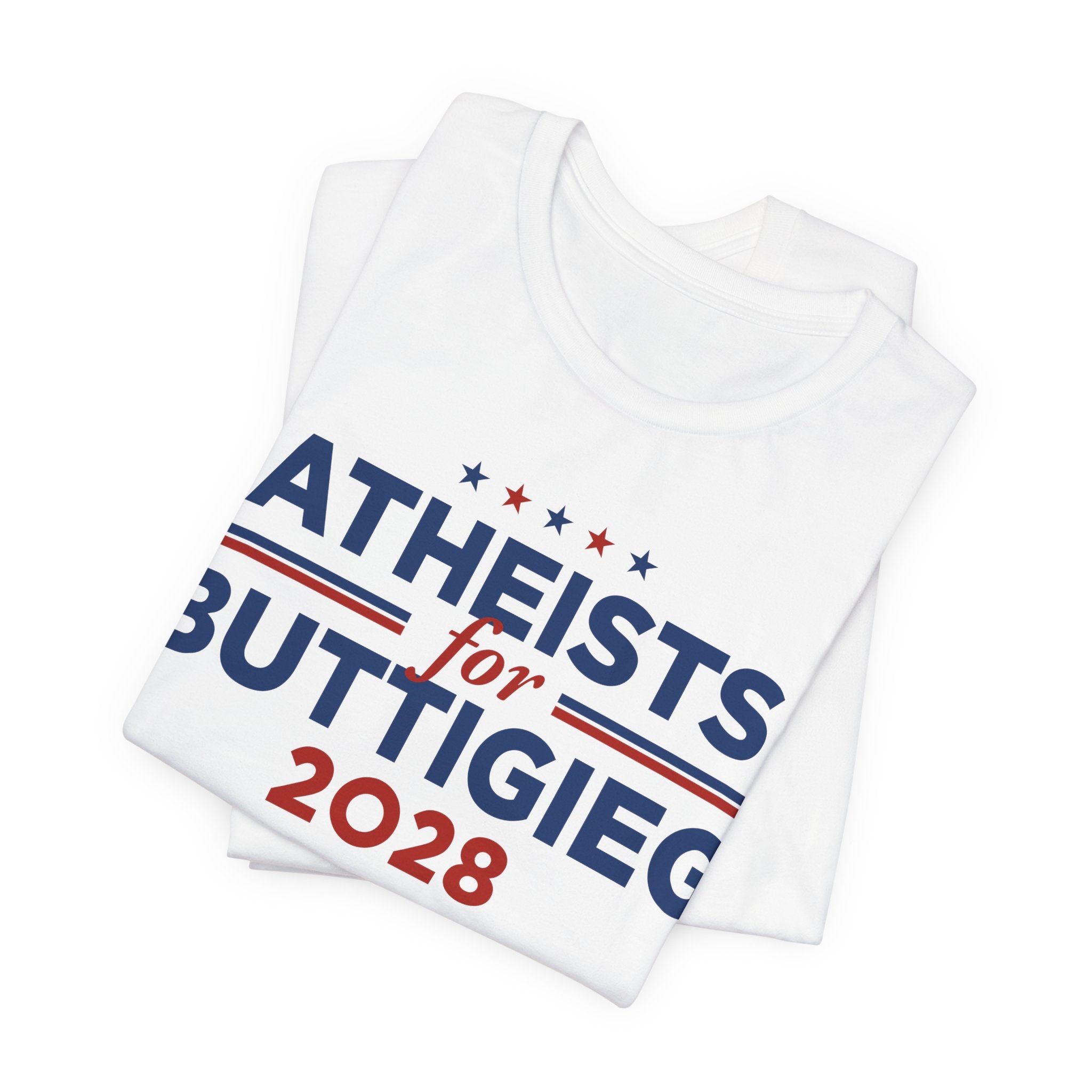 Atheists for Pete Buttigieg for President Campaign T-Shirt 2028