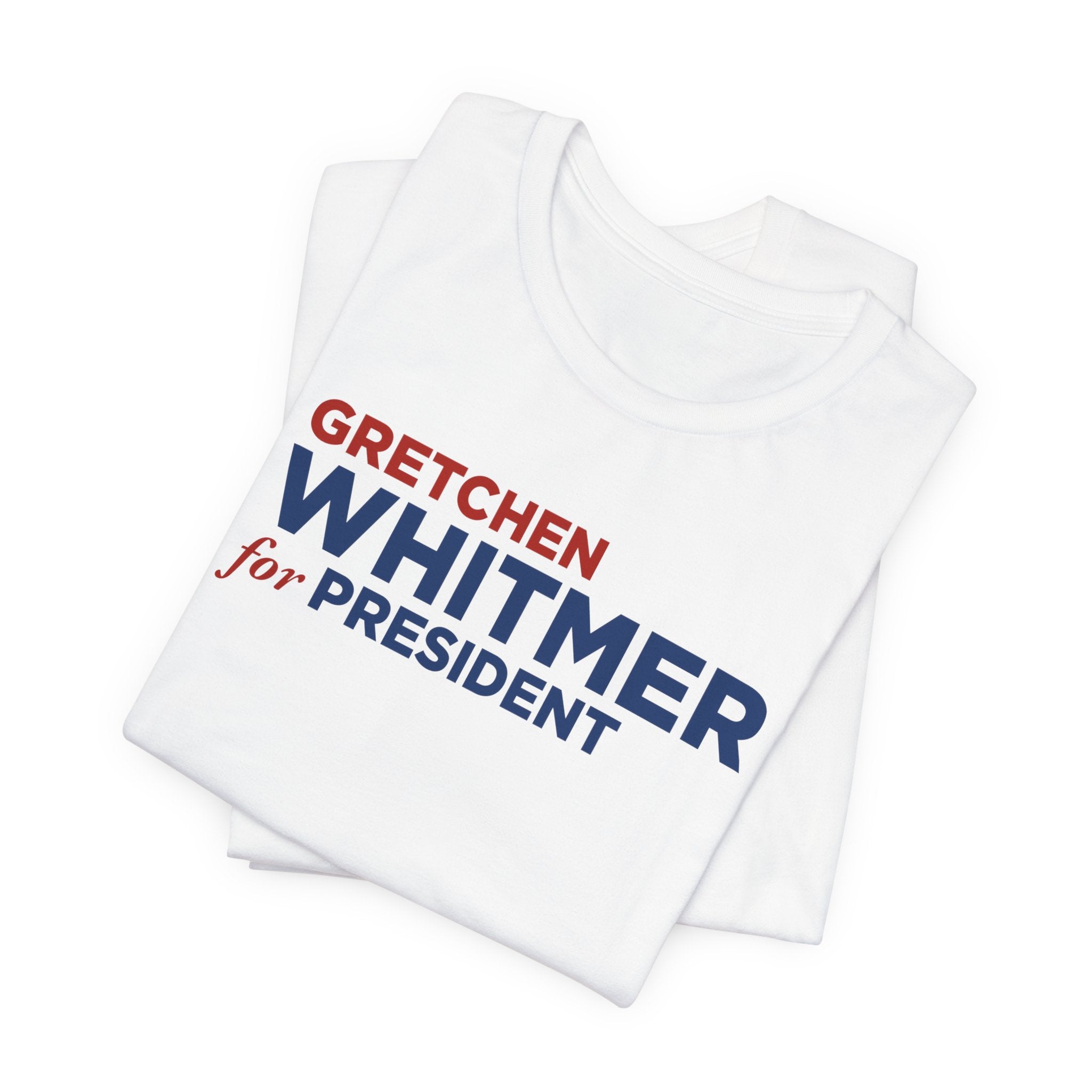 Gretchen Whitmer for President Campaign T-Shirt 2028