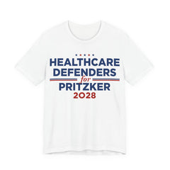 Healthcare Defenders for J.B. Pritzker for President Campaign T-Shirt 2028