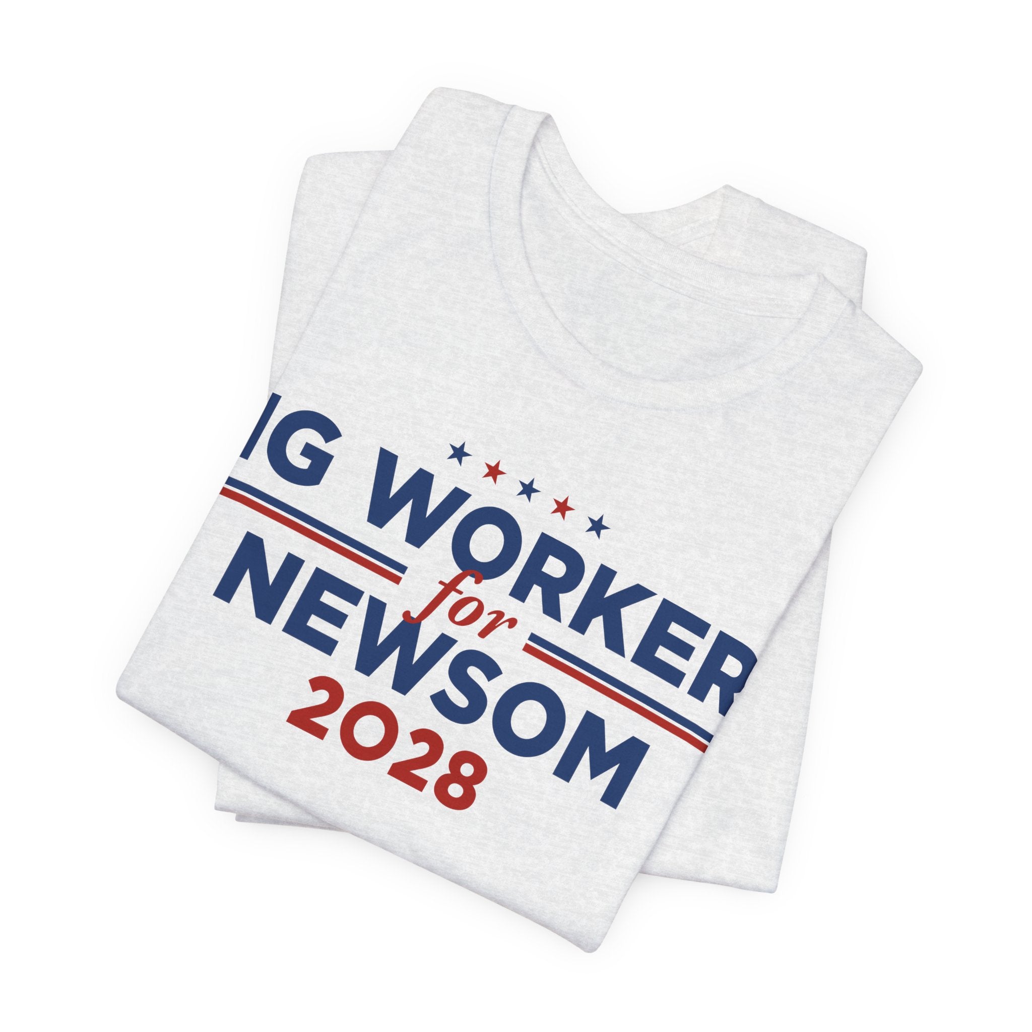 Gig Workers for Gavin Newsom for President Campaign T-Shirt 2028