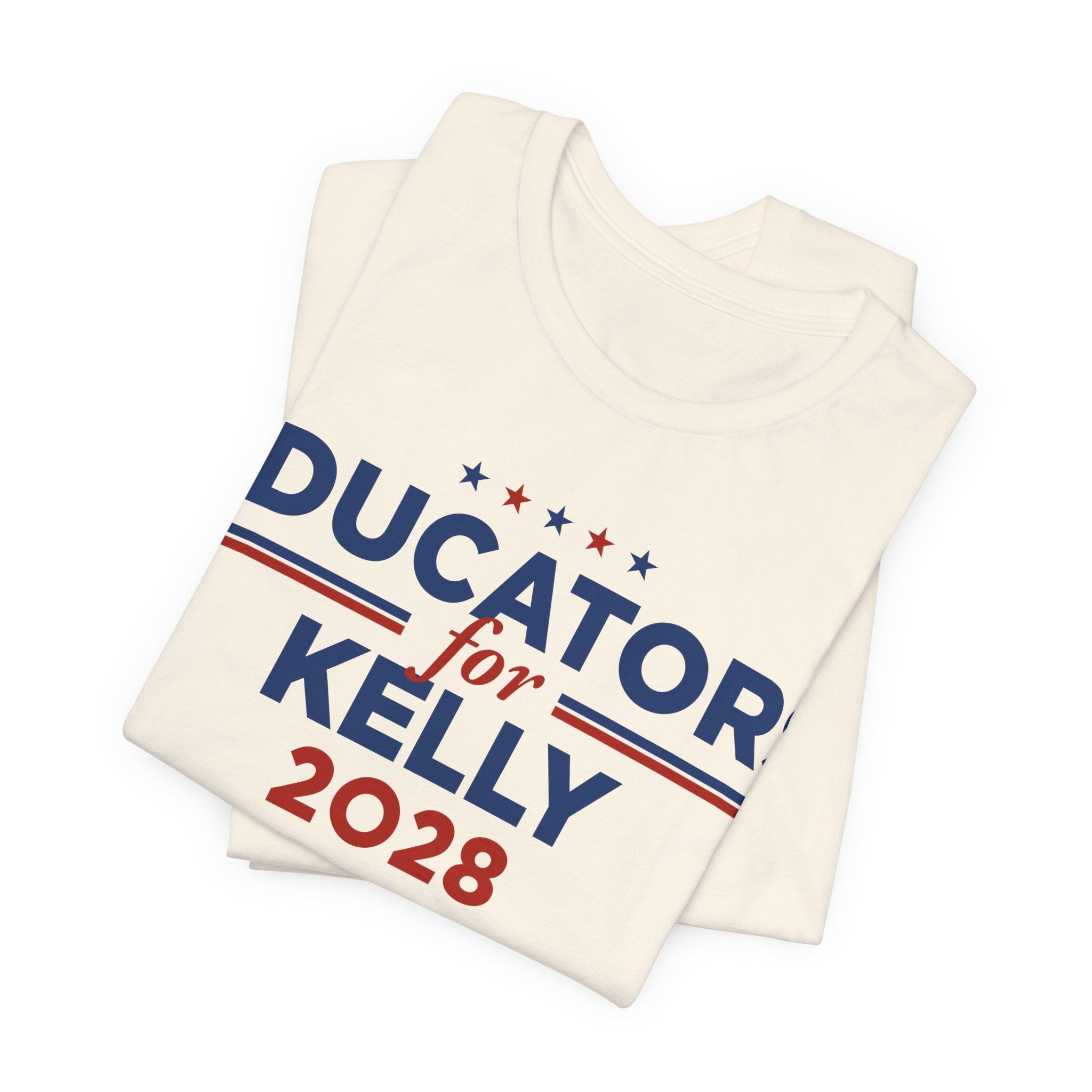Educators for Mark Kelly for President Campaign T-Shirt 2028