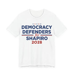 Democracy Defenders for Shapiro 2028 T-Shirt | Bella+Canvas 3001 Political Graphic Tee