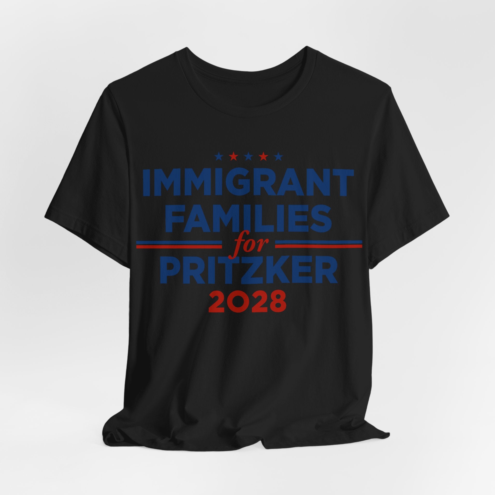 Immigrant Families for J.B. Pritzker for President Campaign T-Shirt 2028