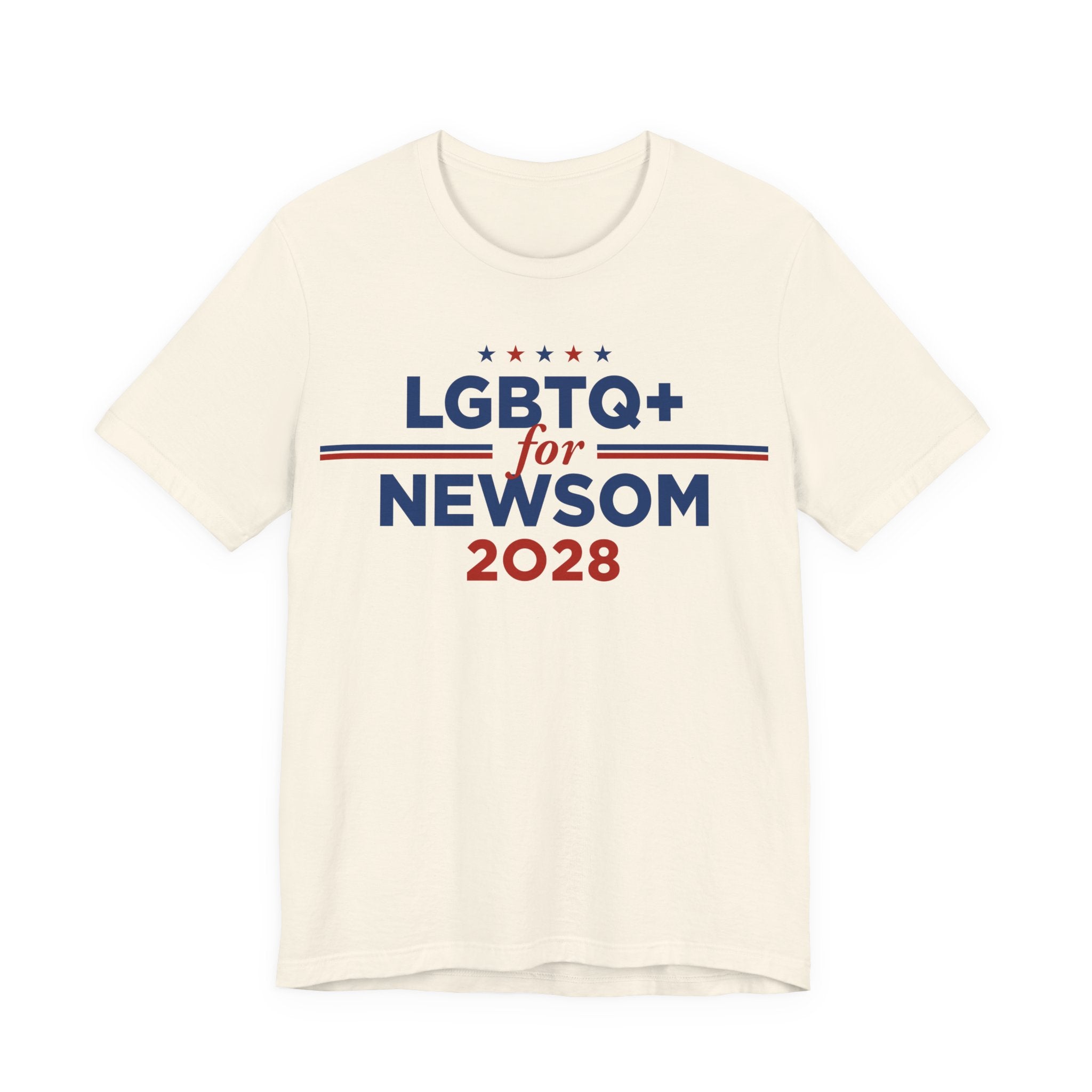 LGBTQ+ for Gavin Newsom for President Campaign T-Shirt 2028