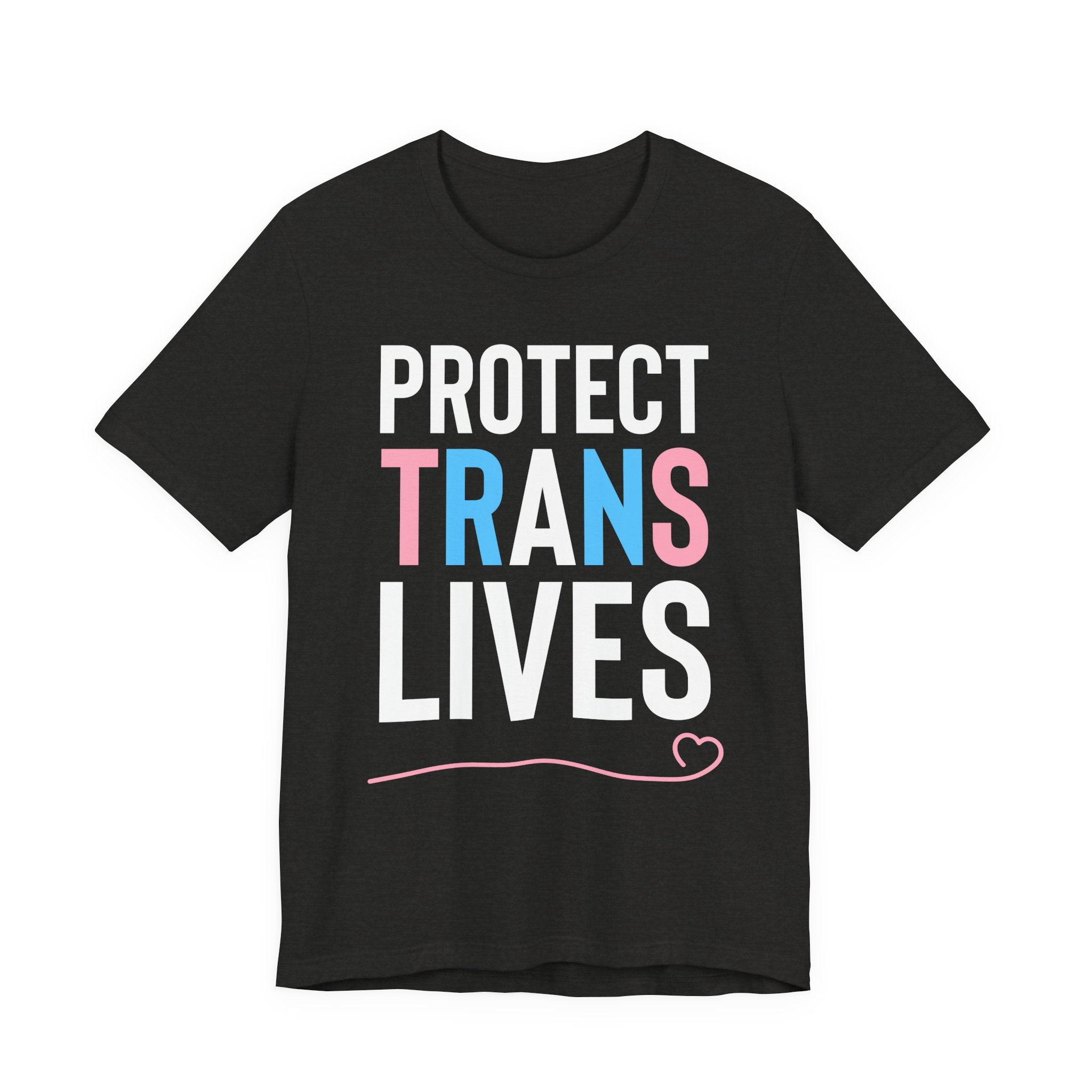 Protect Trans Lives T-Shirt – Trans Rights Pride Support Tee