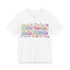 Cute Values, Weak Politics T-Shirt