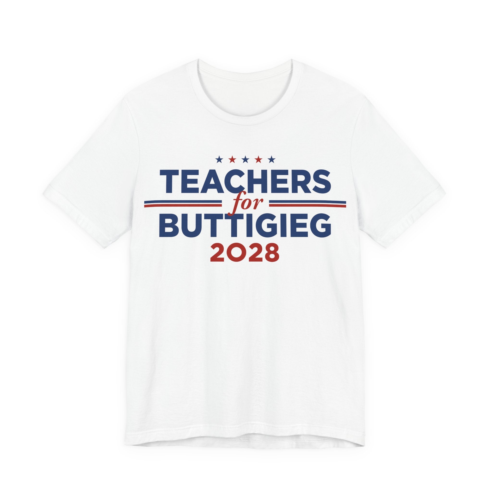 Teachers for Pete Buttigieg for President Campaign T-Shirt 2028