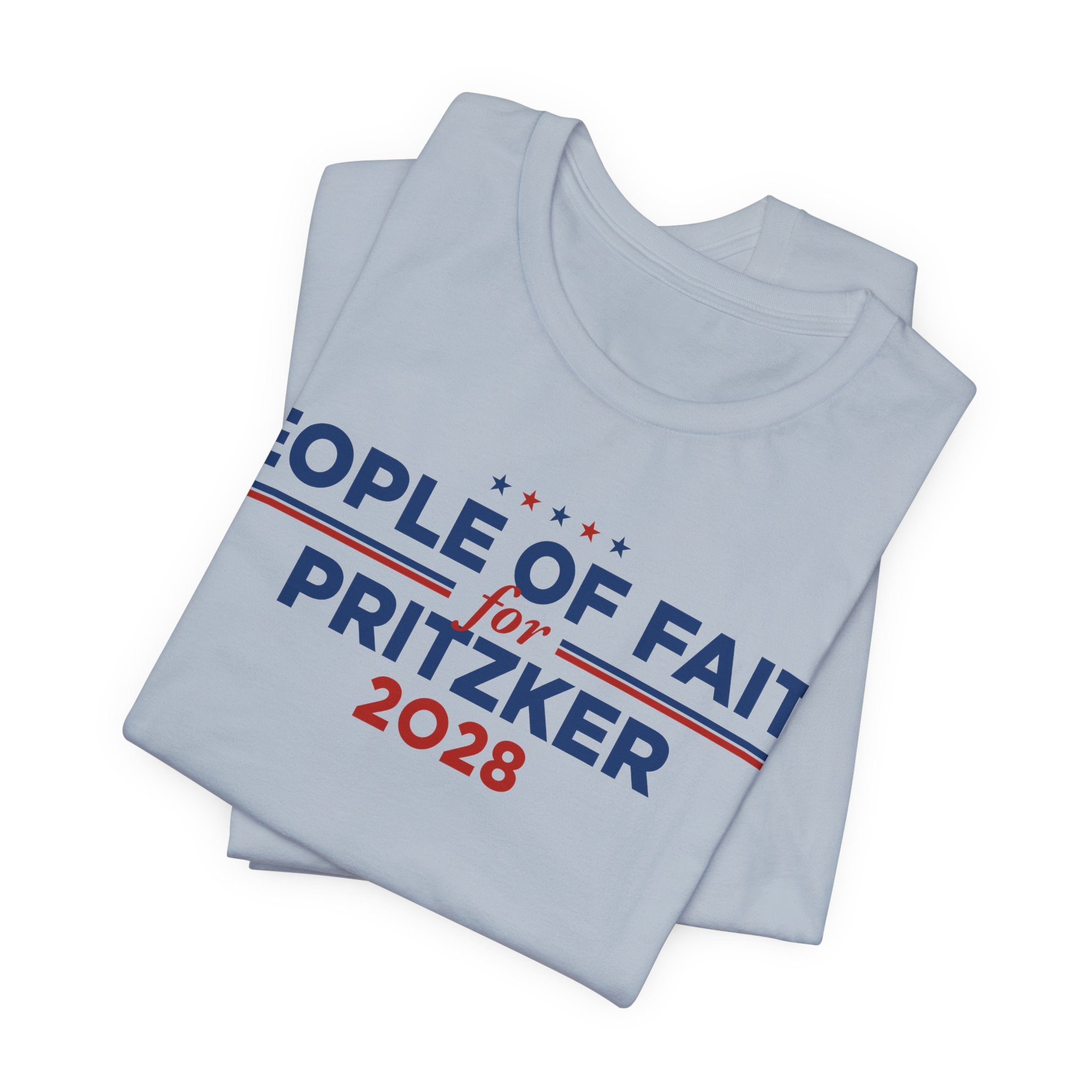 People of Faith for J.B. Pritzker for President Campaign T-Shirt 2028