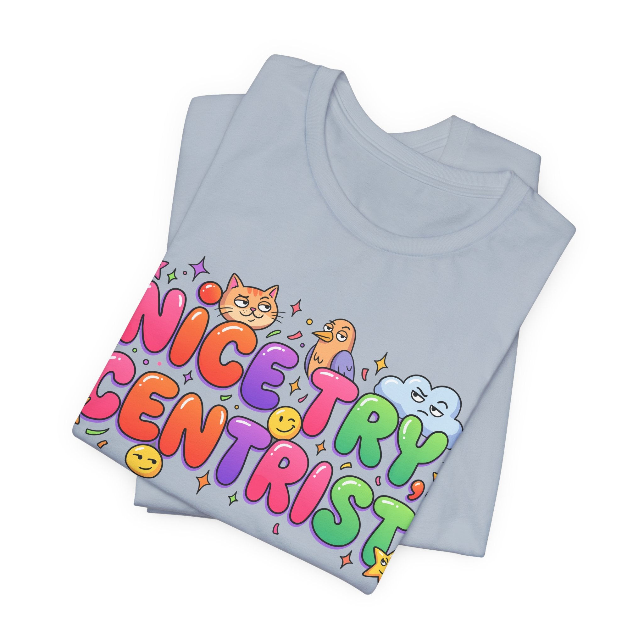 Nice Try Centrist T-Shirt