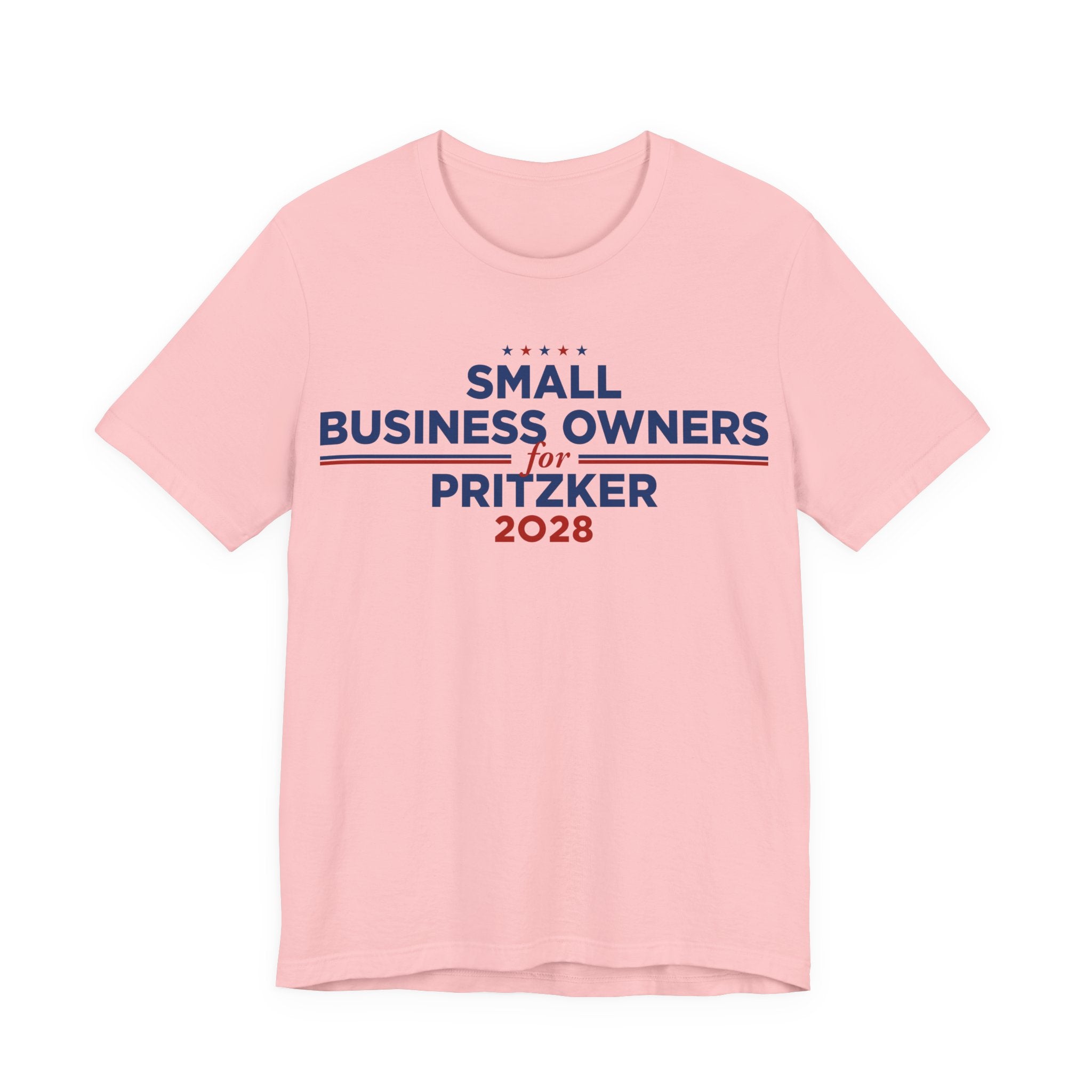 Small Business Owners for J.B. Pritzker for President Campaign T-Shirt 2028