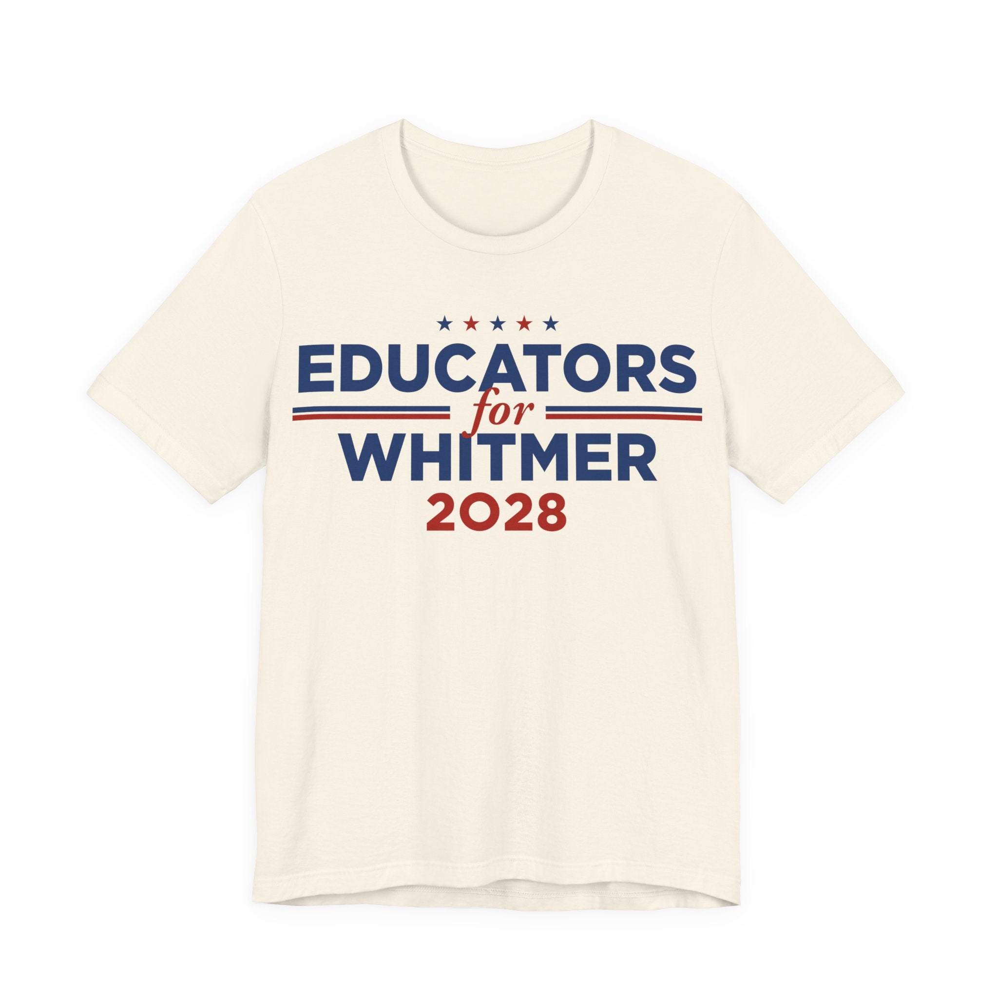 Educators for Gretchen Whitmer for President Campaign T-Shirt 2028