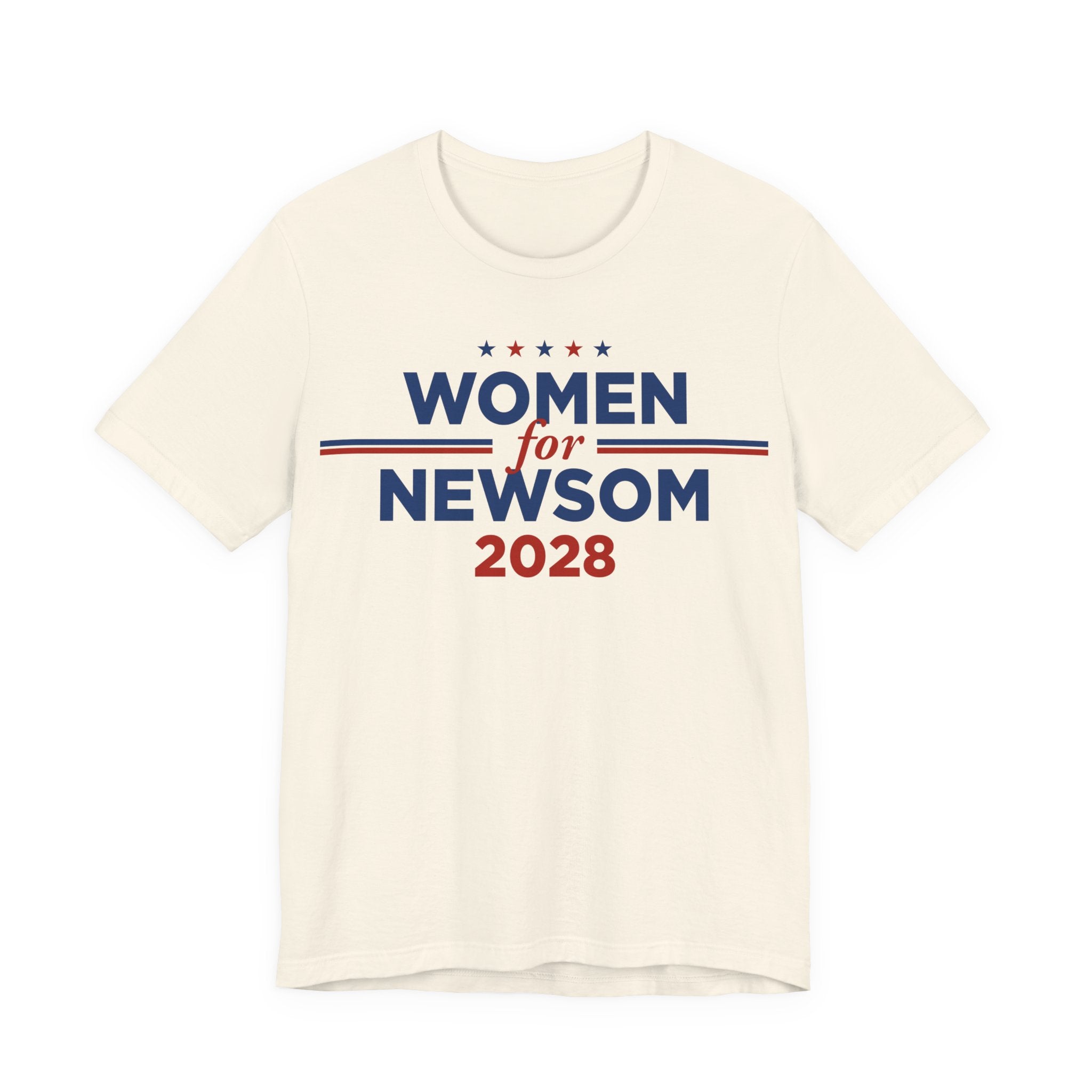 Women for Gavin Newsom for President Campaign T-Shirt 2028