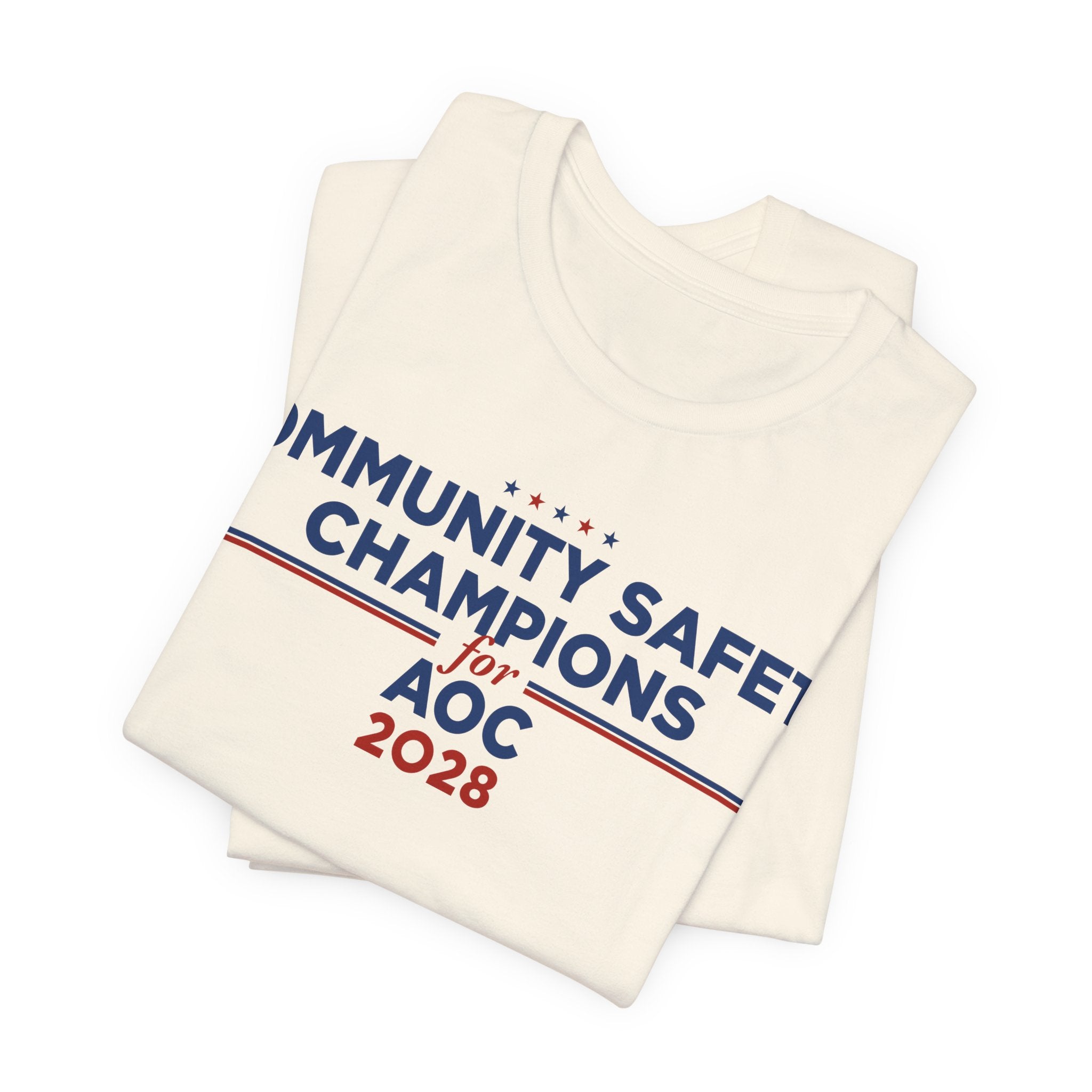 Community Safety Champion for AOC 2028 T-Shirt | Bella+Canvas 3001 Political Graphic Tee