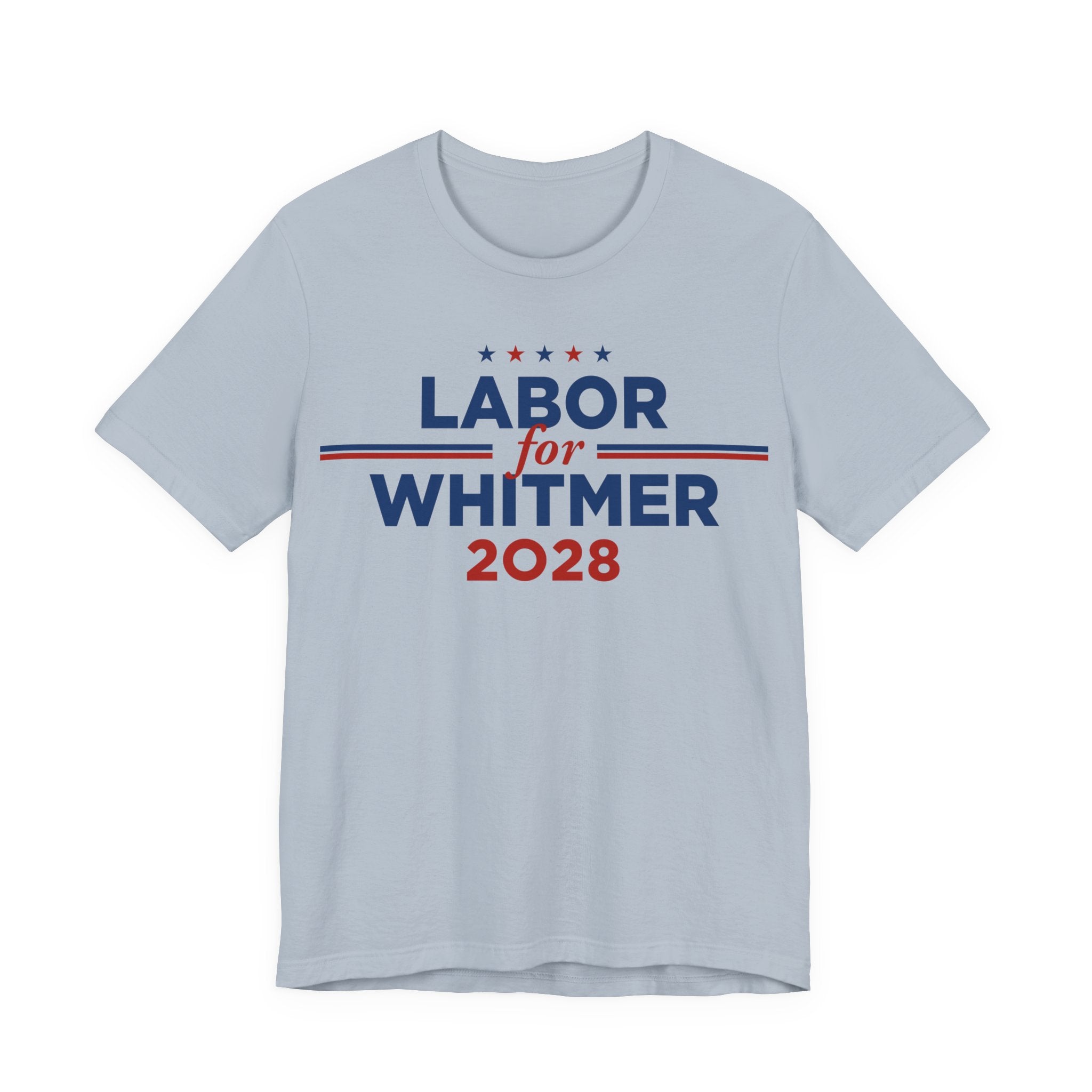Labor for Gretchen Whitmer for President Campaign T-Shirt 2028