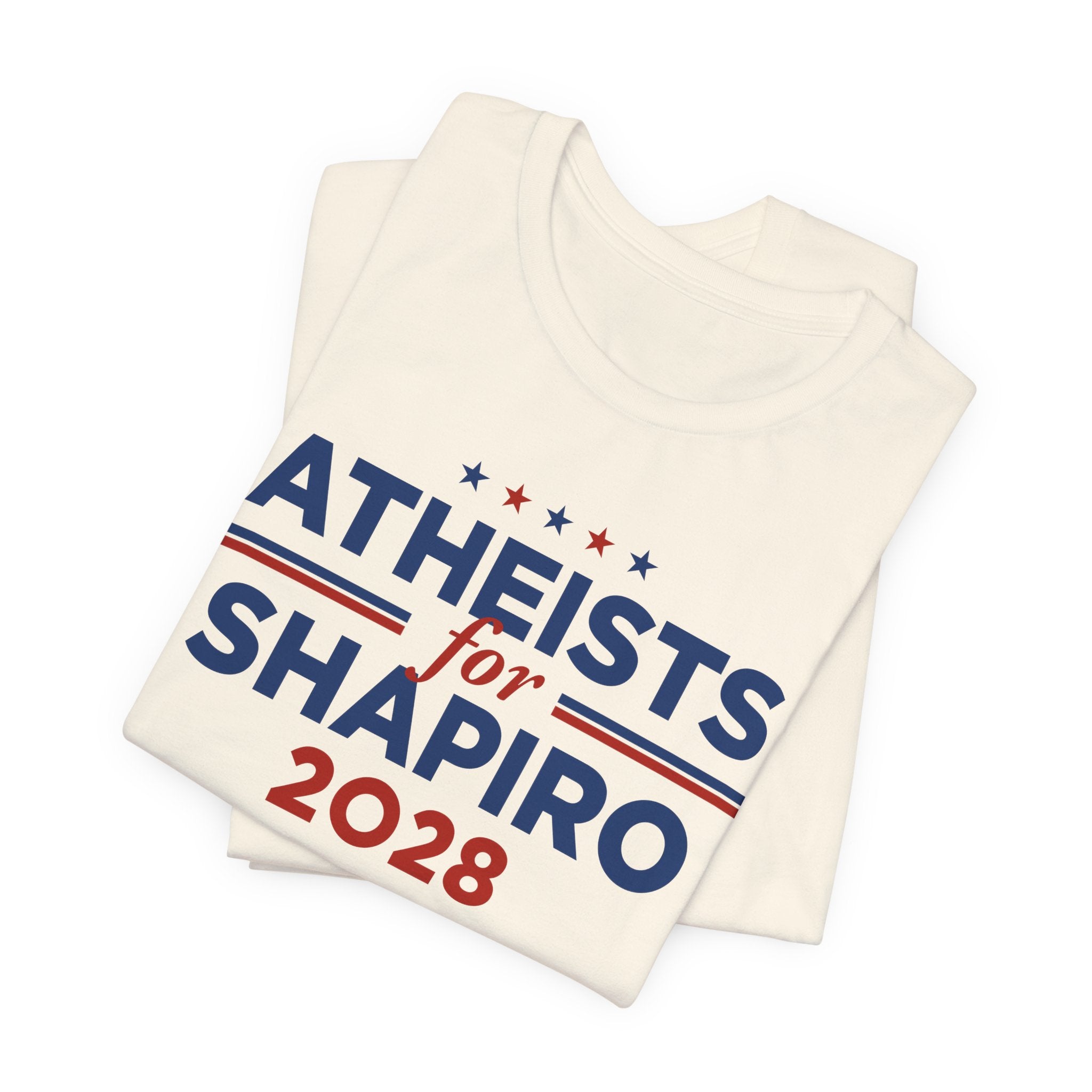 Atheists for Josh Shapiro for President Campaign T-Shirt 2028