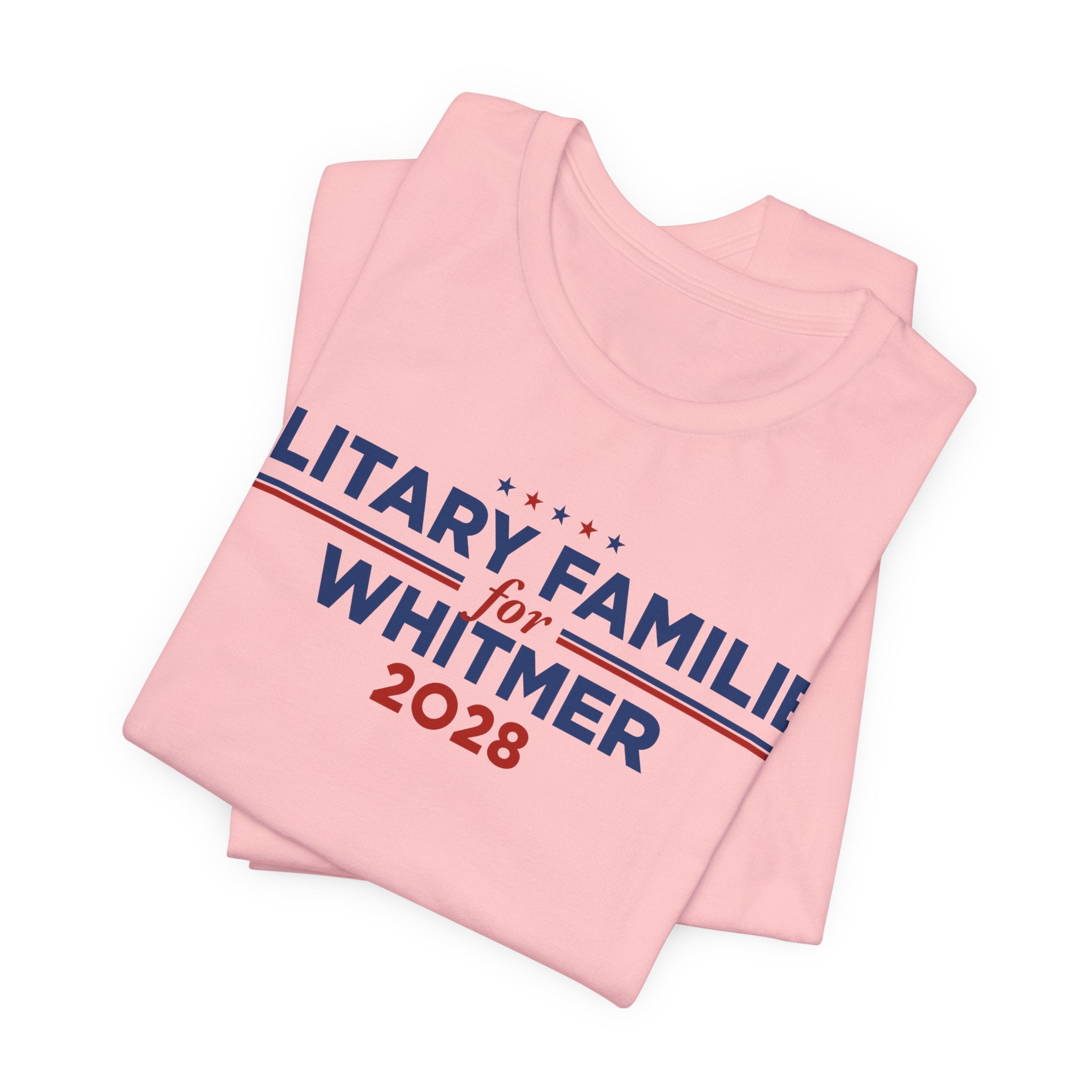 Military Families for Gretchen Whitmer for President Campaign T-Shirt 2028