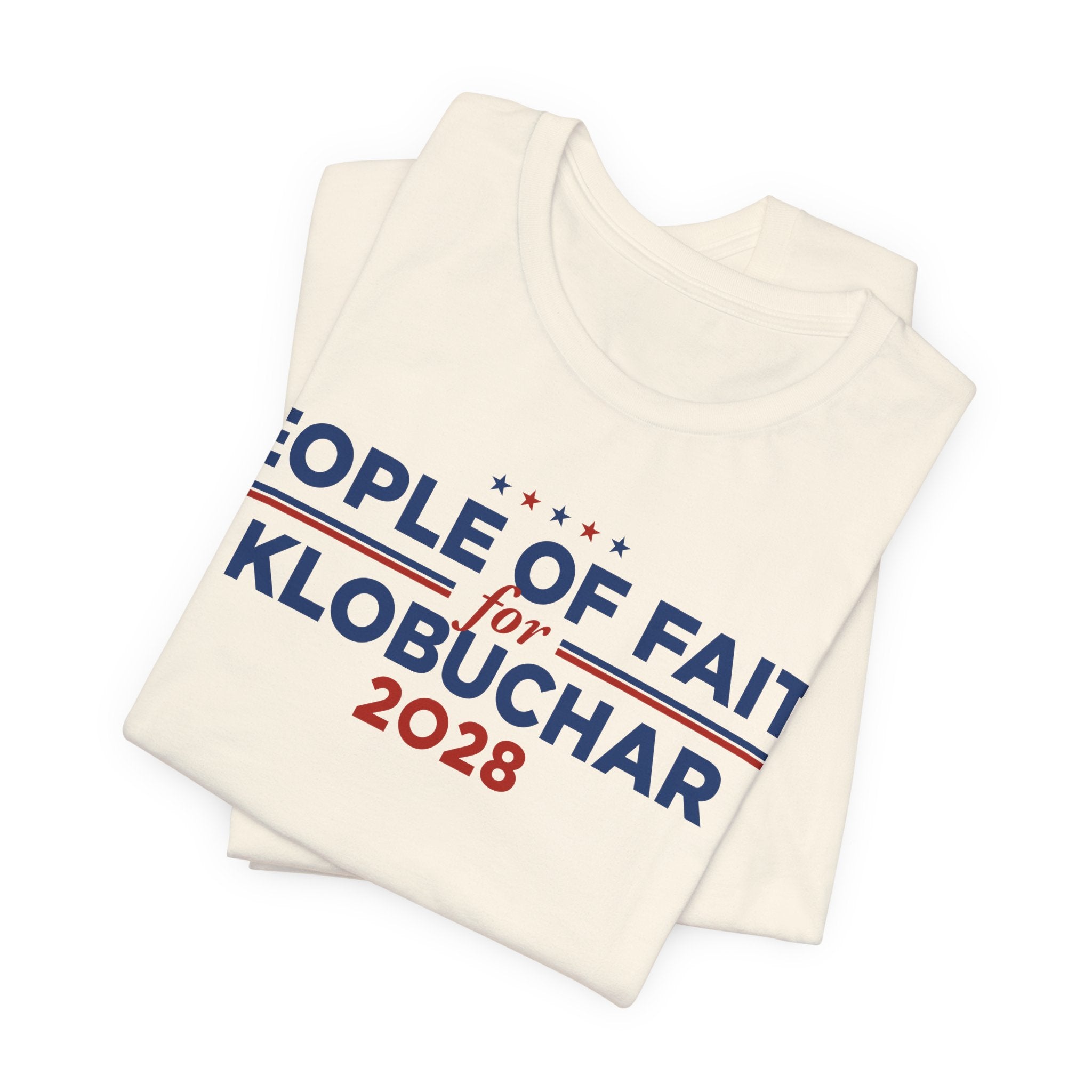 People of Faith for Amy Klobuchar for President Campaign T-Shirt 2028