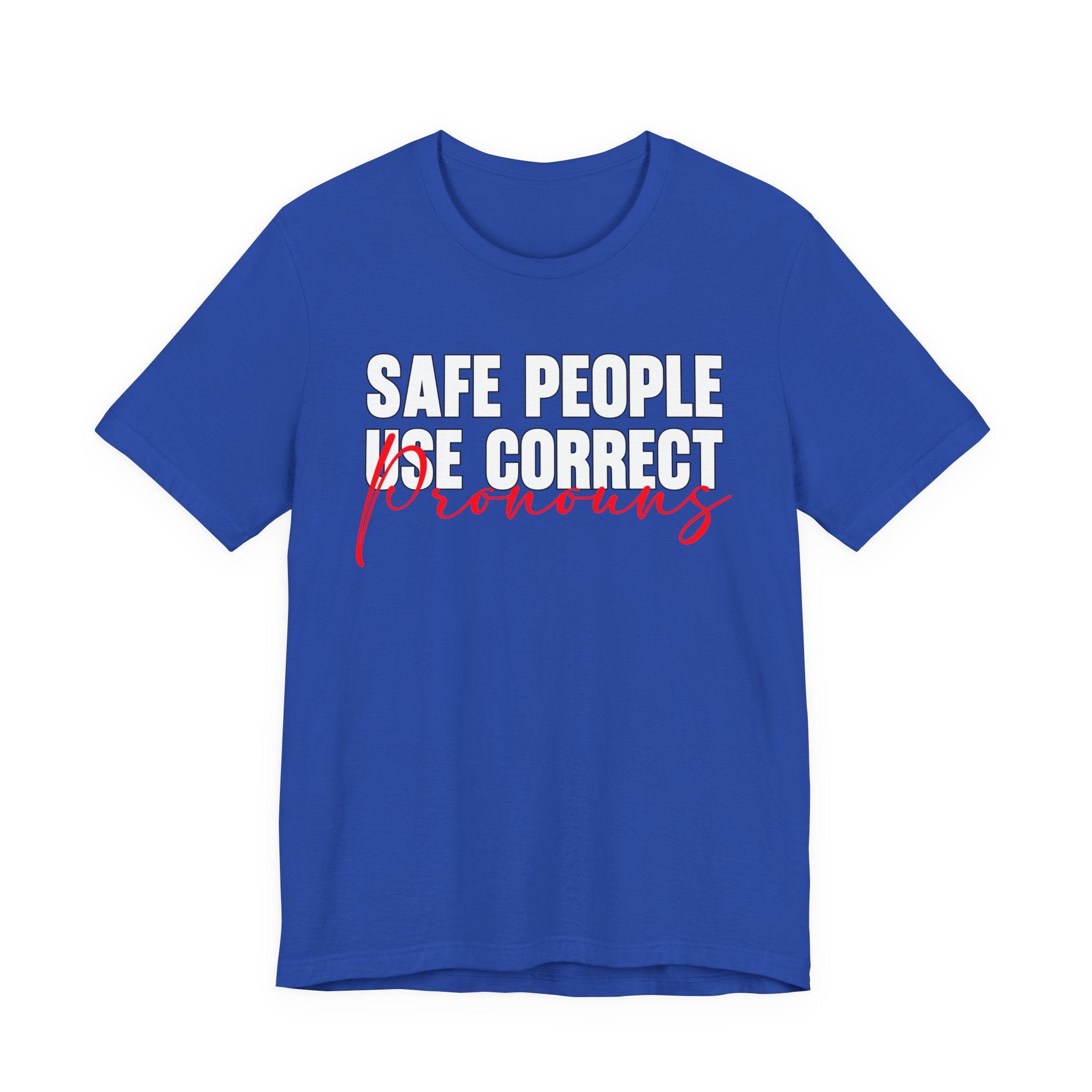 Safe People Use Correct Pronouns