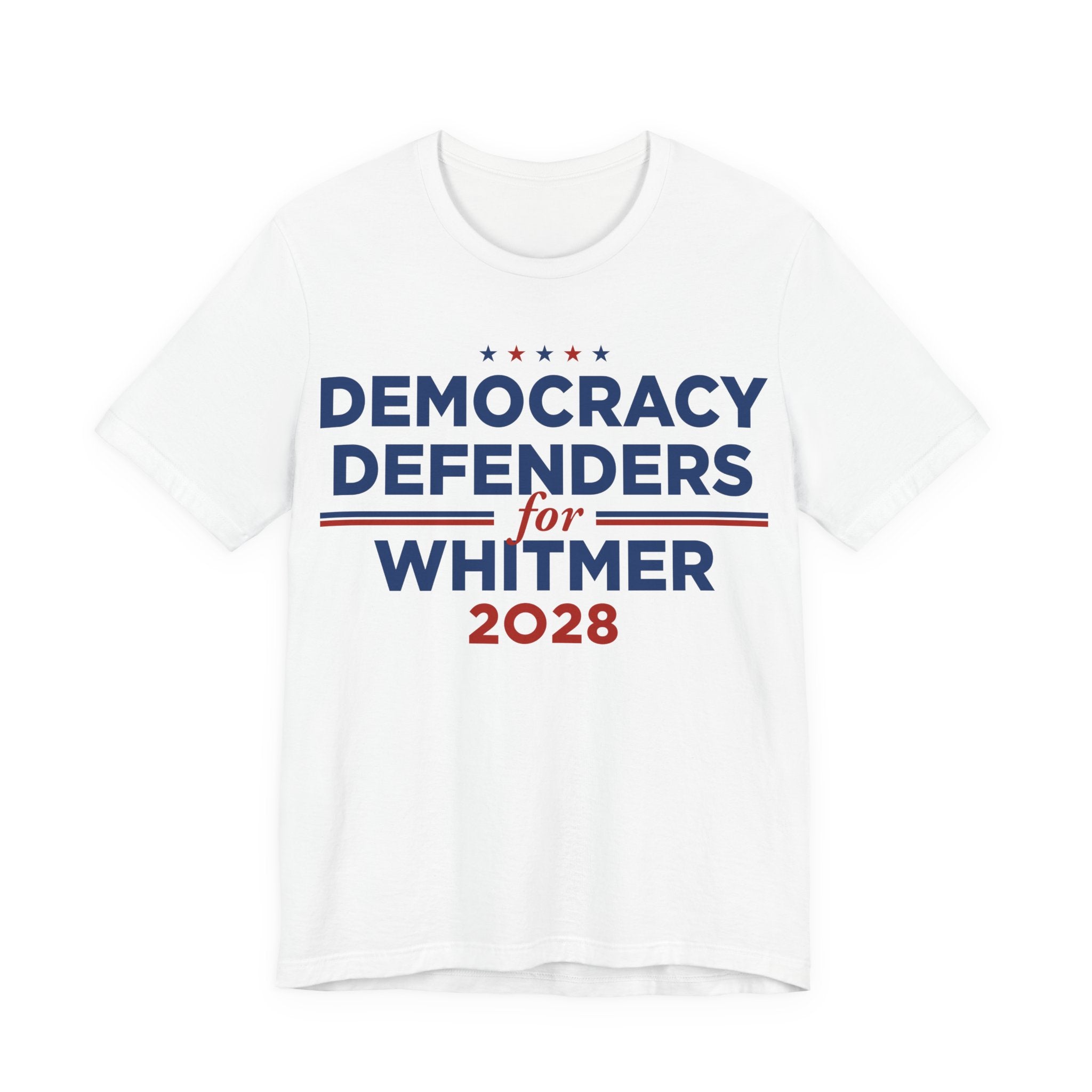 Democracy Defenders for Gretchen Whitmer for President Campaign T-Shirt 2028