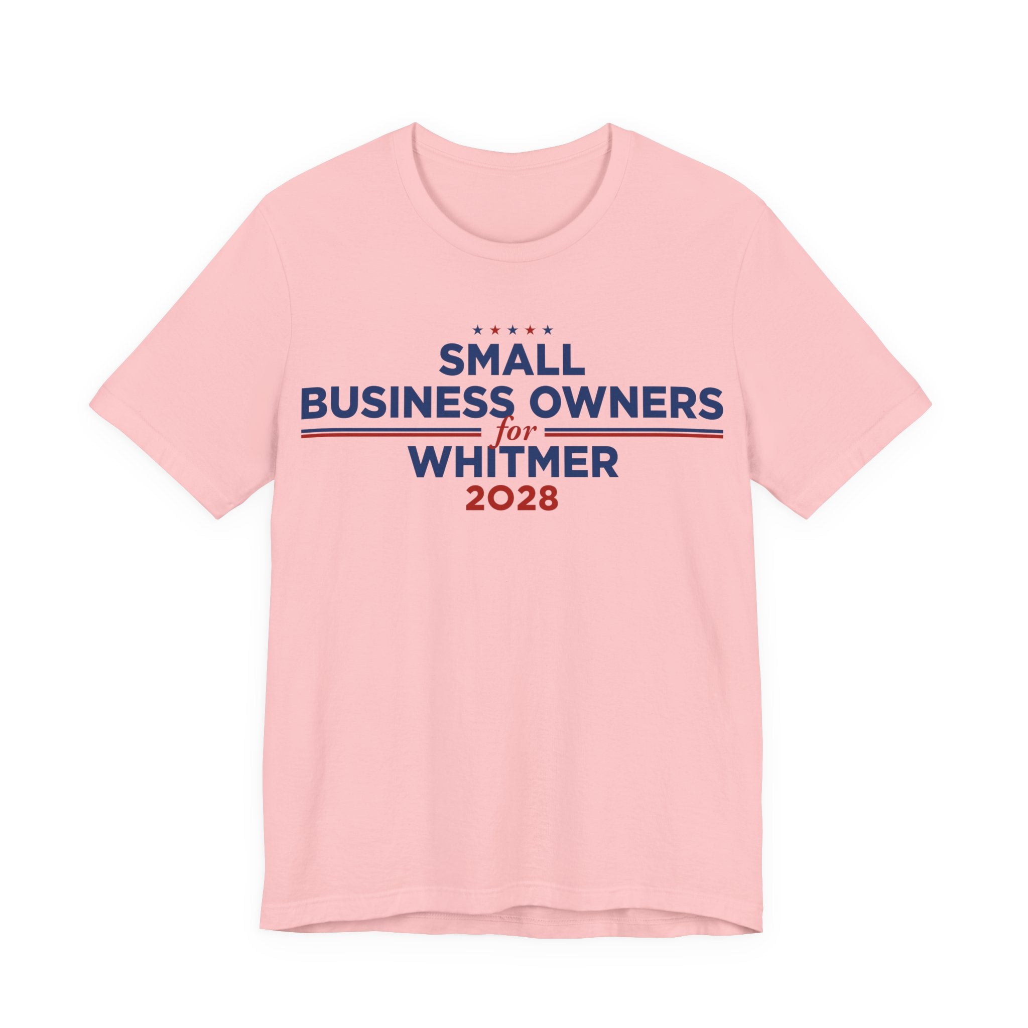 Small Business Owners for Gretchen Whitmer for President Campaign T-Shirt 2028