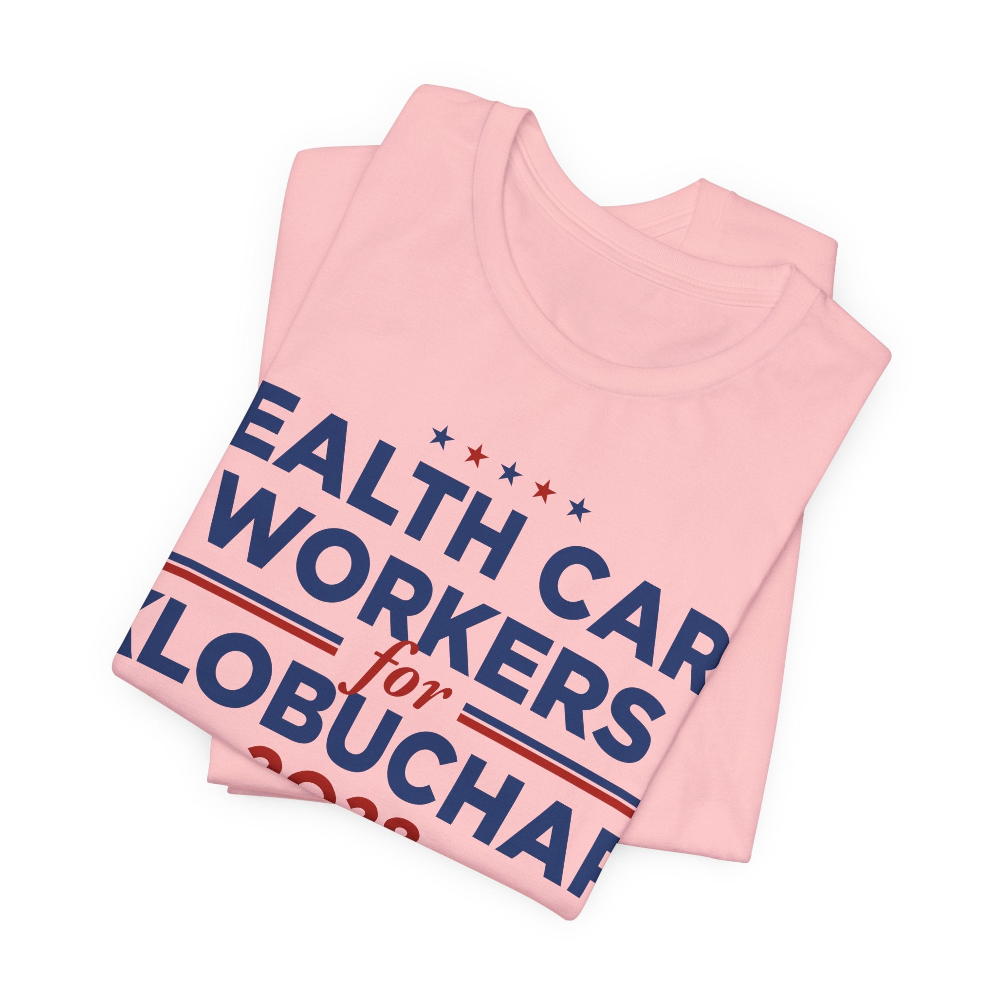 Health Care Workers for Amy Klobuchar for President Campaign T-Shirt 2028