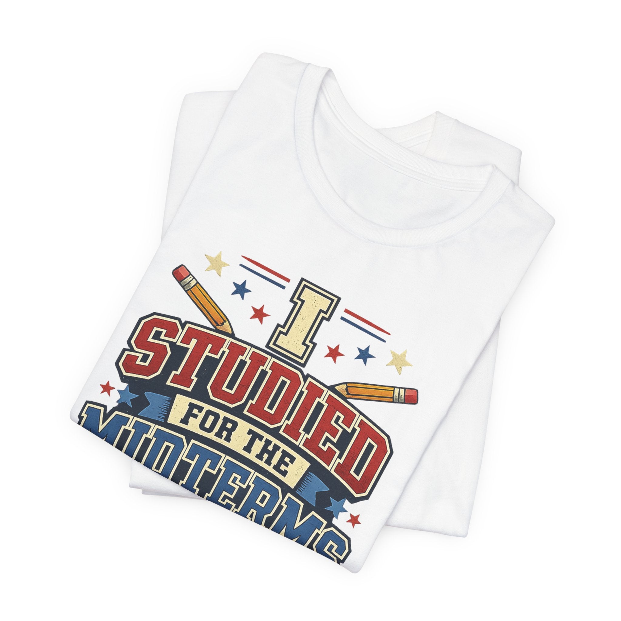 I Studied for the Midterms 2026 T-Shirt – Funny Voting Shirt, Retro Political Tee, Election Day Apparel