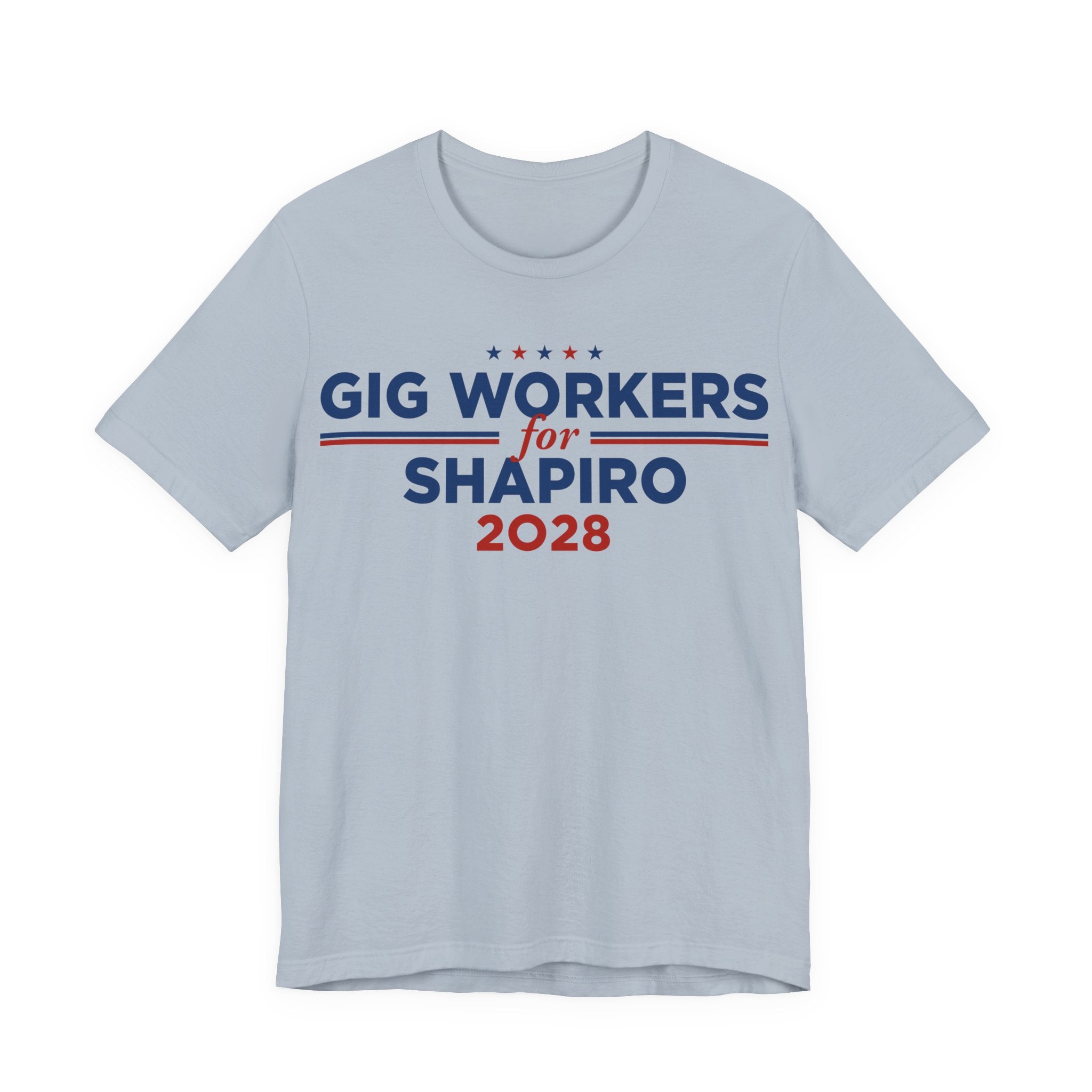Gig Workers for Josh Shapiro for President Campaign T-Shirt 2028