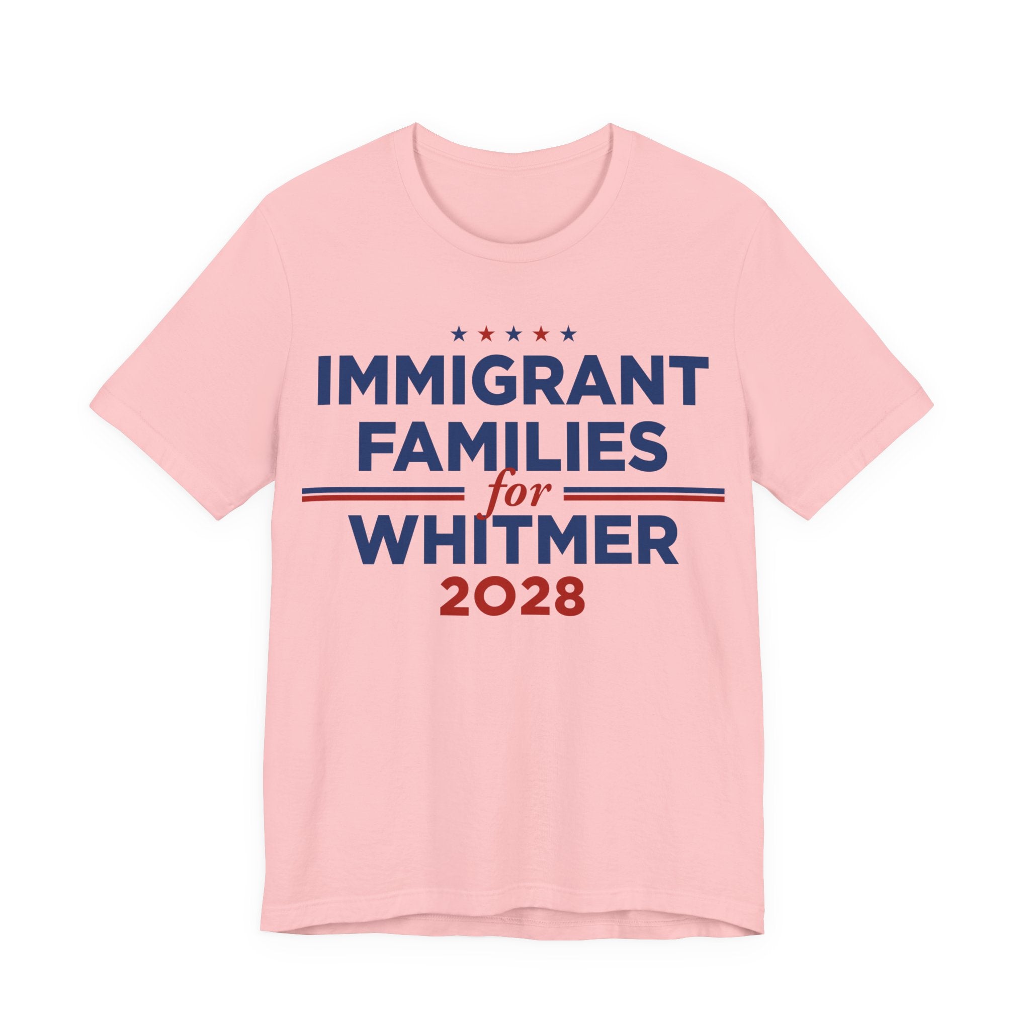 Immigrant Families for Gretchen Whitmer for President Campaign T-Shirt 2028