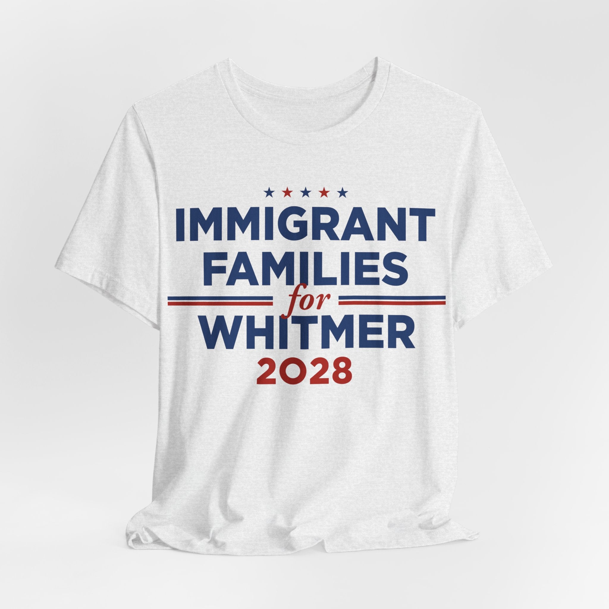 Immigrant Families for Gretchen Whitmer for President Campaign T-Shirt 2028