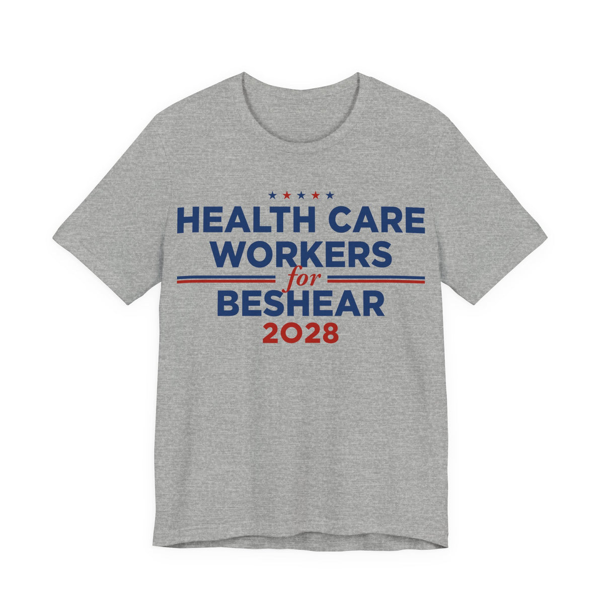 Health Care Workers for Andy Beshear for President Campaign T-Shirt 2028
