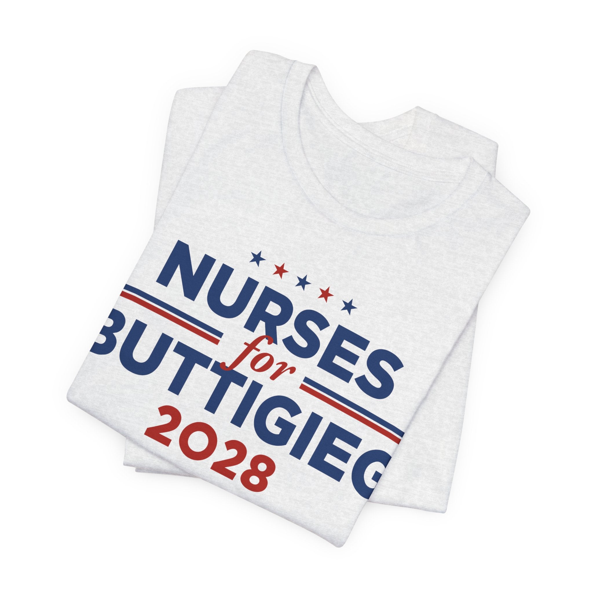 Nurses for Pete Buttigieg for President Campaign T-Shirt 2028