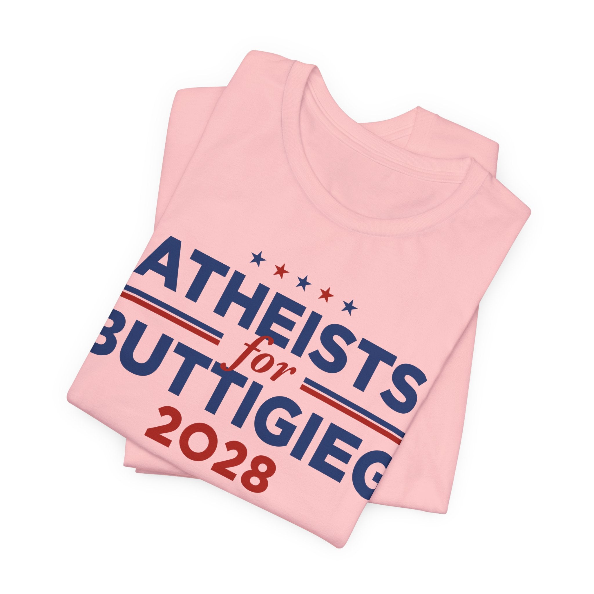 Atheists for Pete Buttigieg for President Campaign T-Shirt 2028