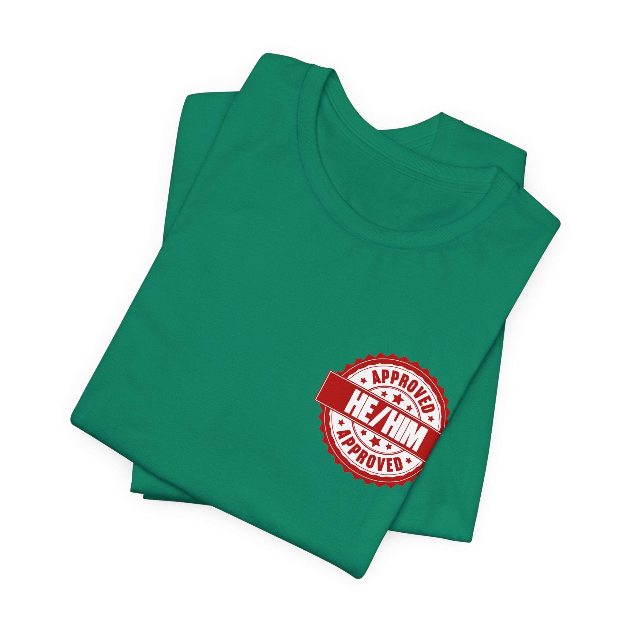 He/Him Approved Stamp T-Shirt | Bella+Canvas 3001 Pronoun Graphic Tee