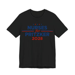 Nurses for J.B. Pritzker for President Campaign T-Shirt 2028