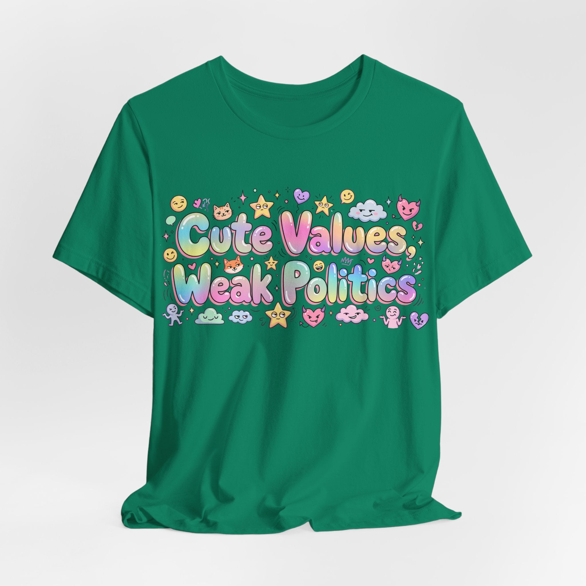 Cute Values, Weak Politics T-Shirt
