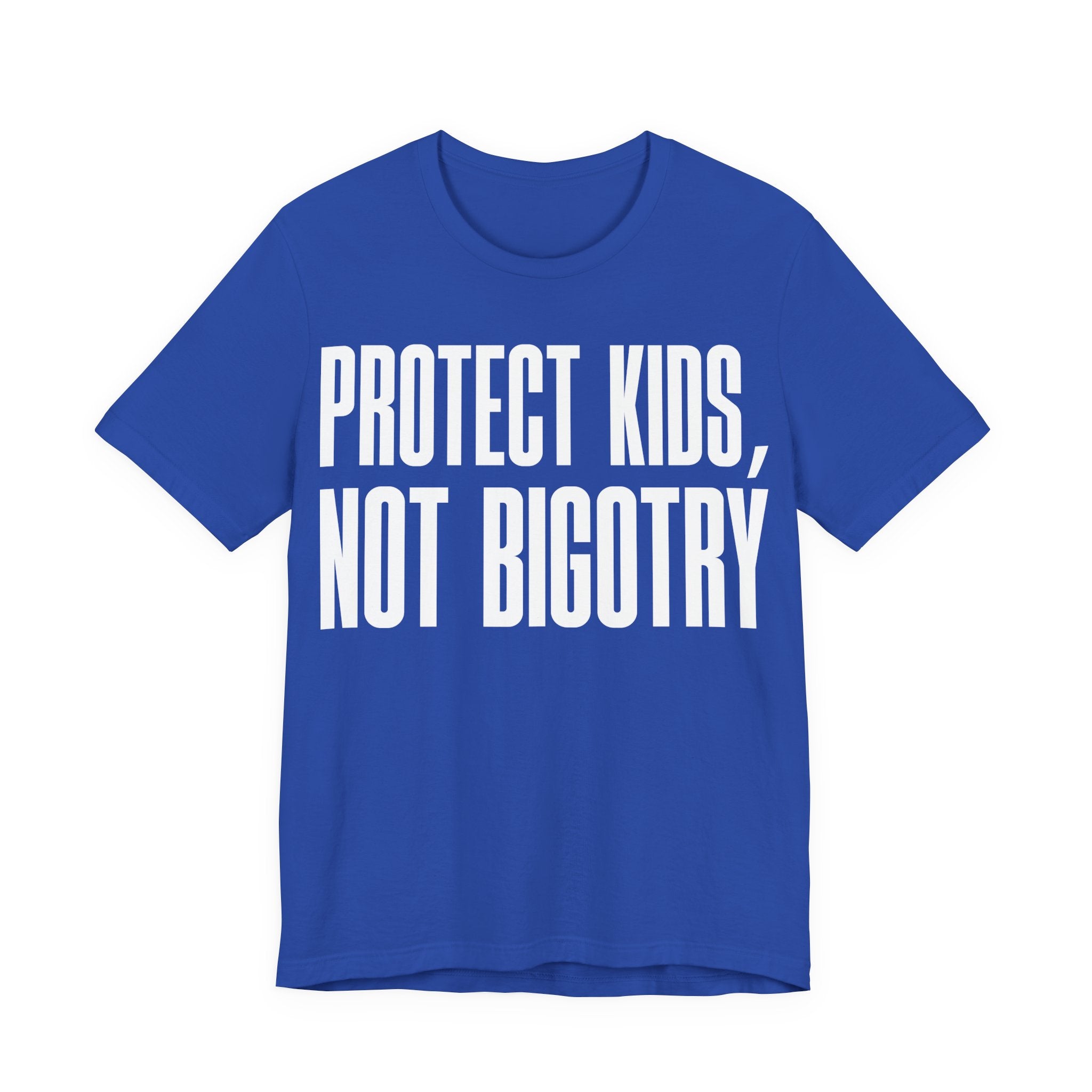 Protect Kids, Not Bigotry T-Shirt | LGBTQ+ Ally Protest Tee | Human Rights Graphic Shirt