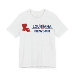 Louisiana for Gavin Newsom for President Campaign T-Shirt 2028