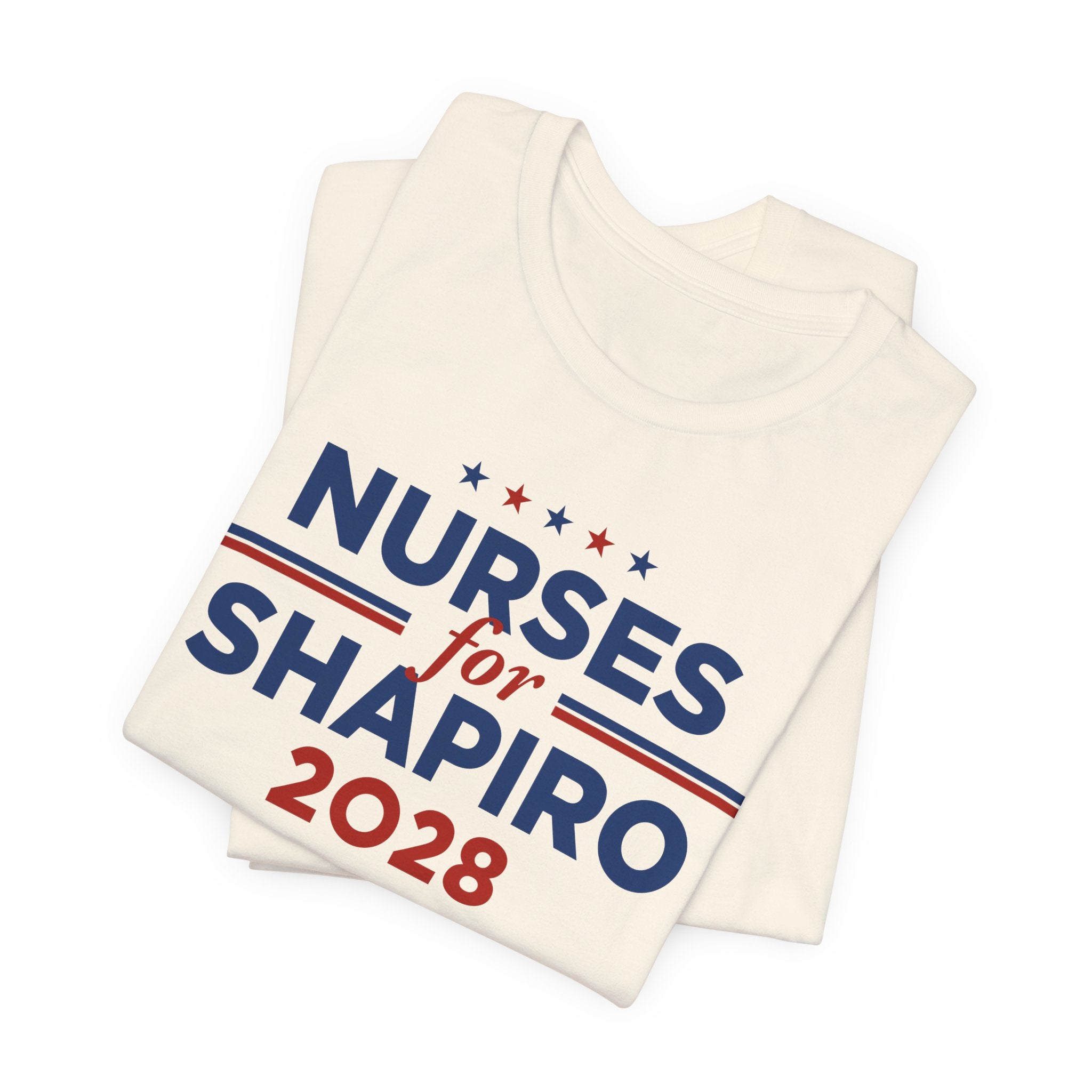Nurses for Josh Shapiro for President Campaign T-Shirt 2028