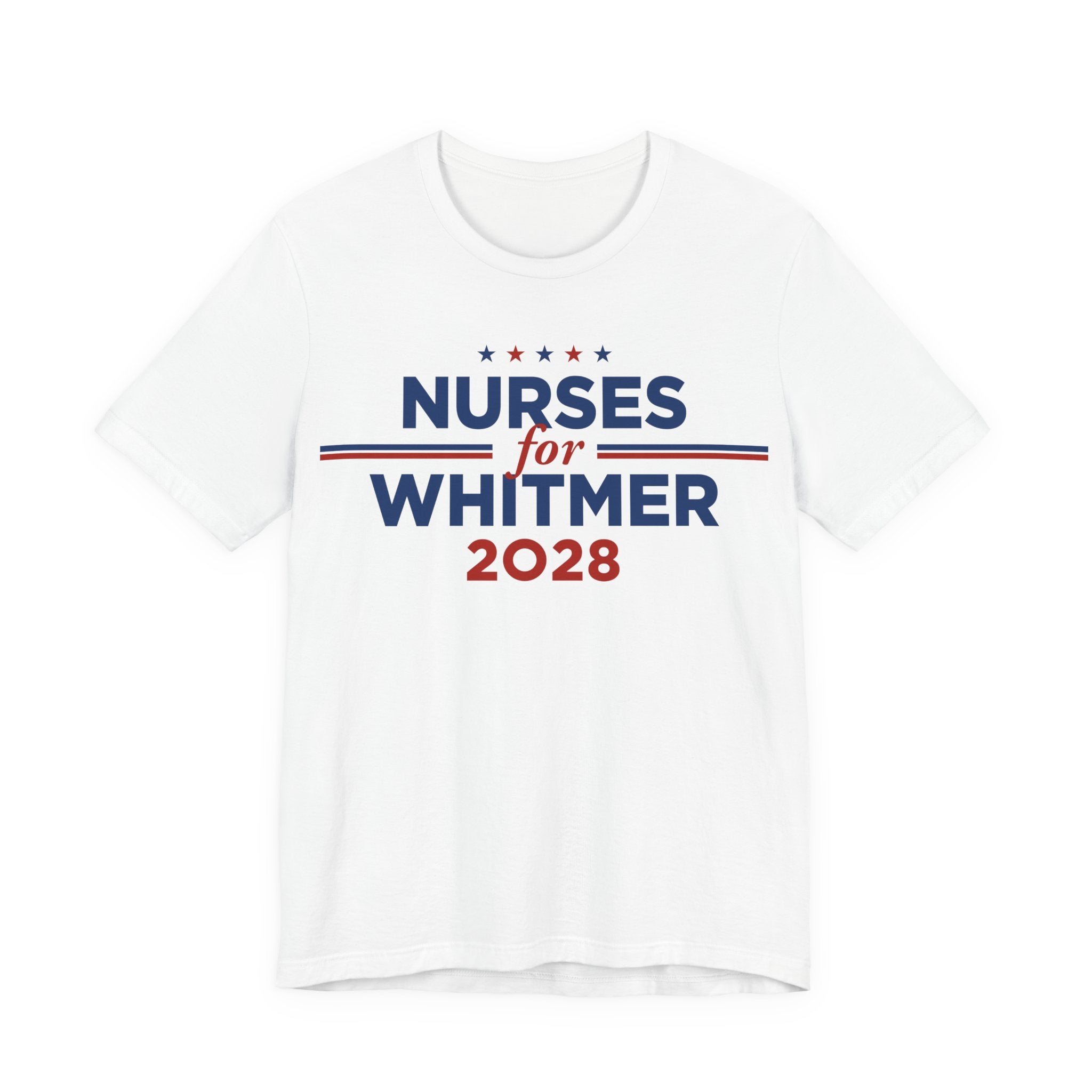Nurses for Gretchen Whitmer for President Campaign T-Shirt 2028
