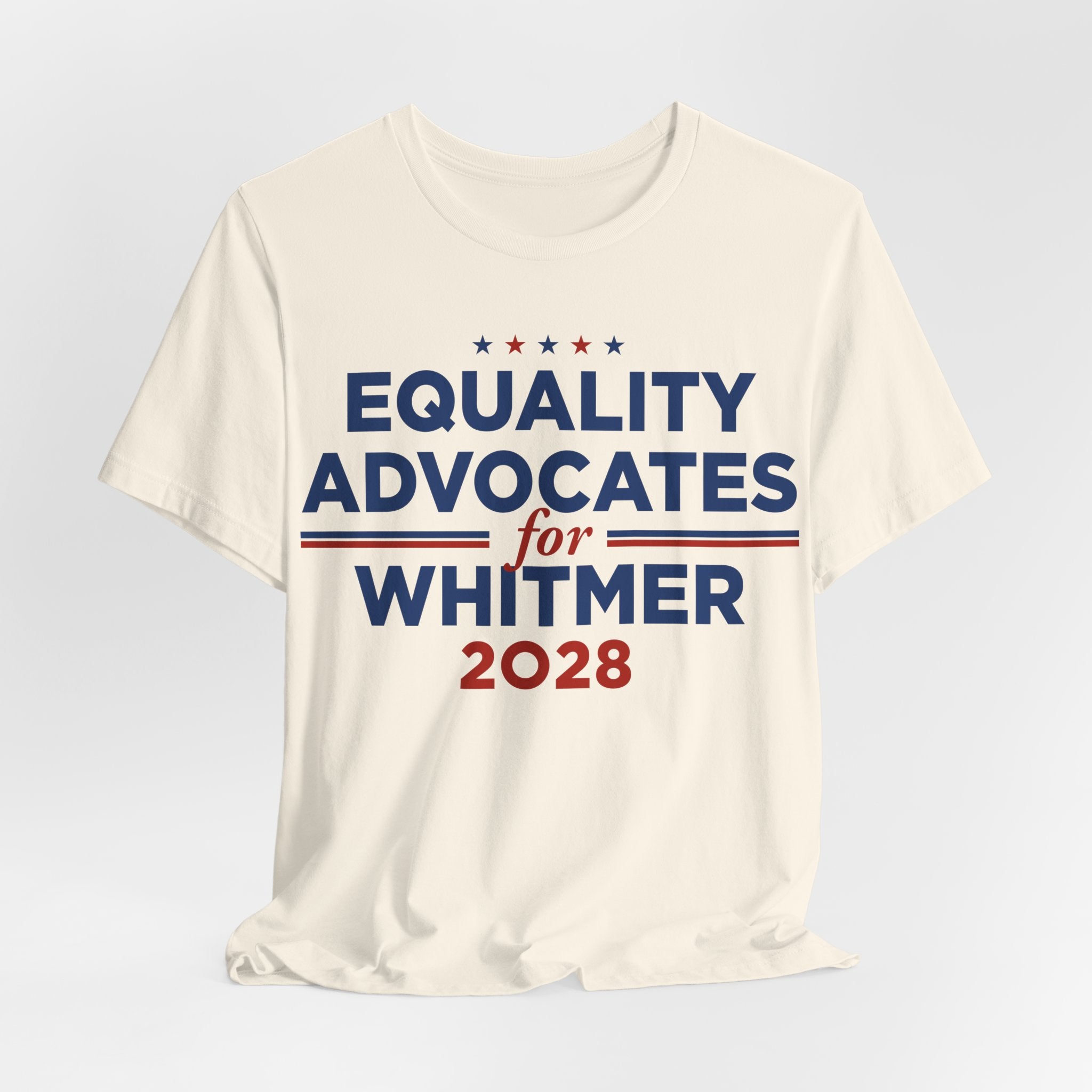Equality Advocates for Gretchen Whitmer for President Campaign T-Shirt 2028