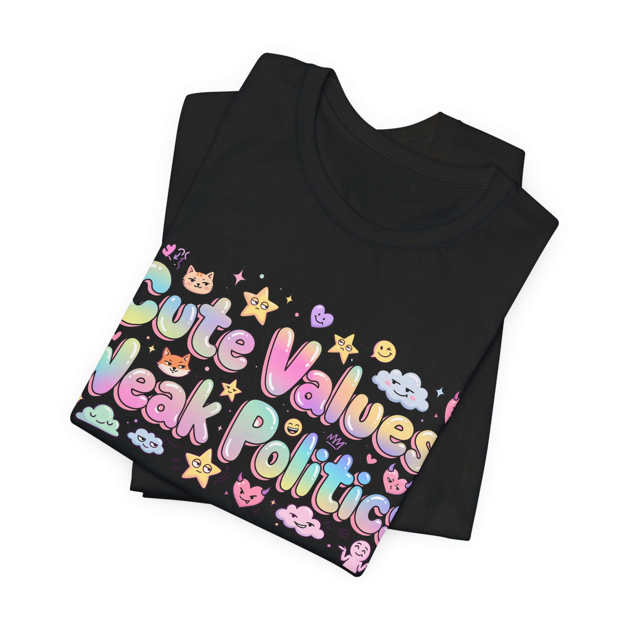 Cute Values, Weak Politics T-Shirt