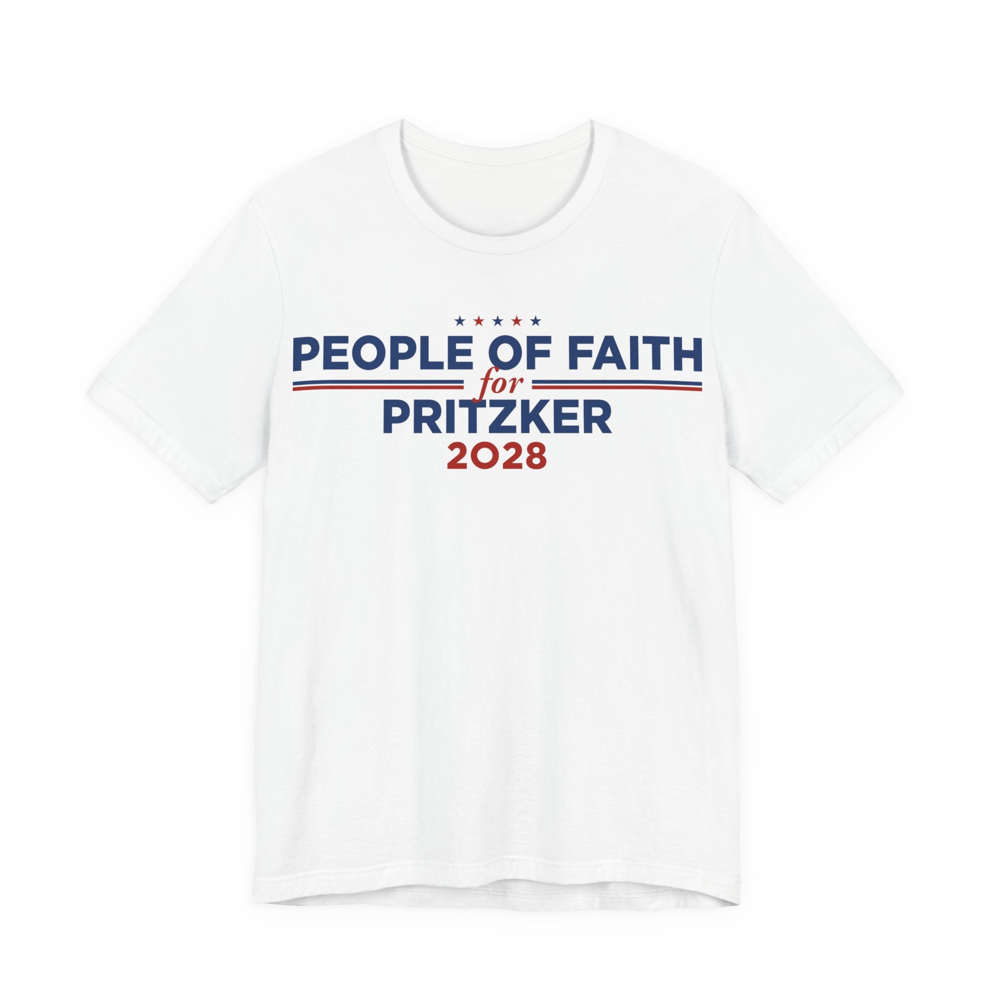 People of Faith for J.B. Pritzker for President Campaign T-Shirt 2028