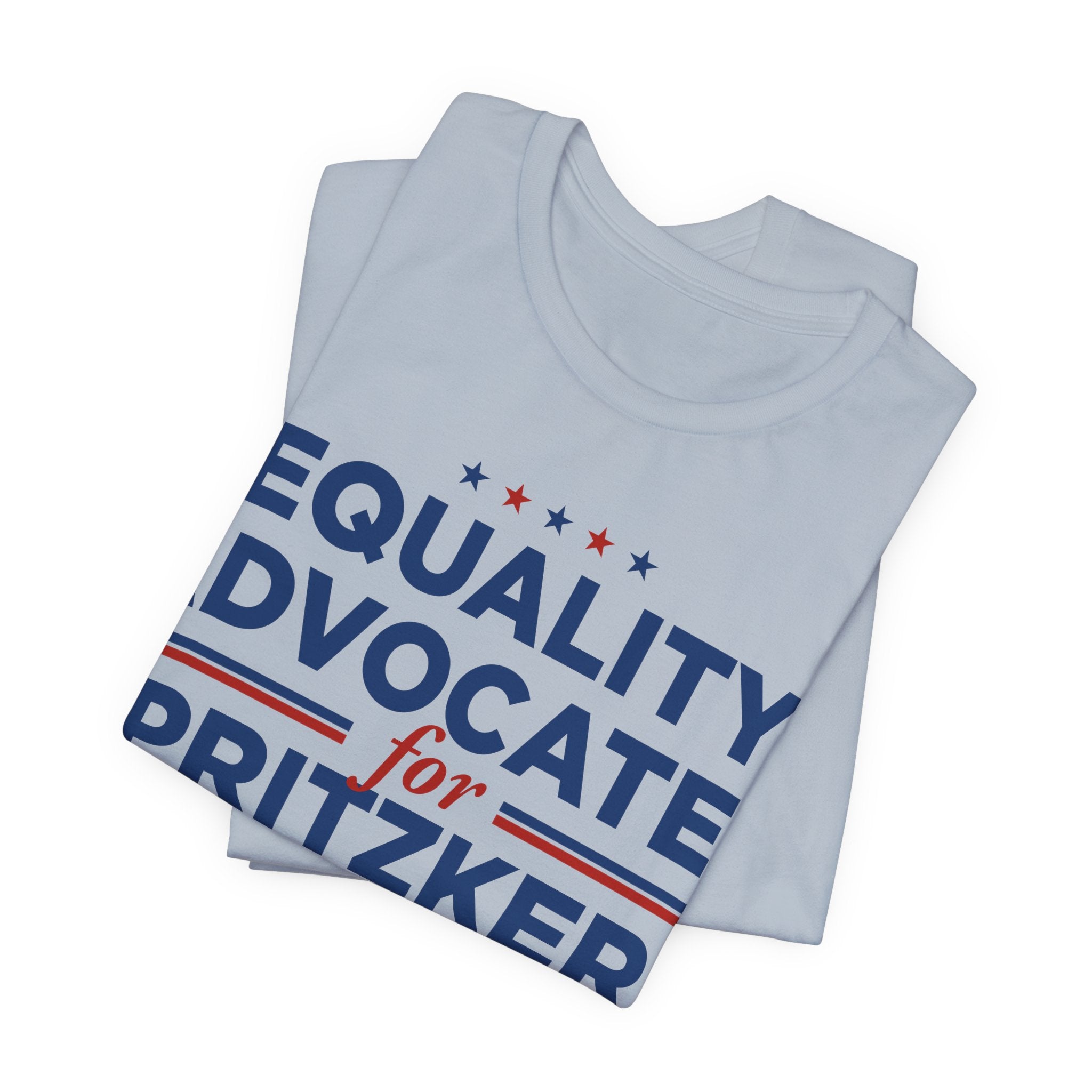 Equality Advocates for J.B. Pritzker for President Campaign T-Shirt 2028