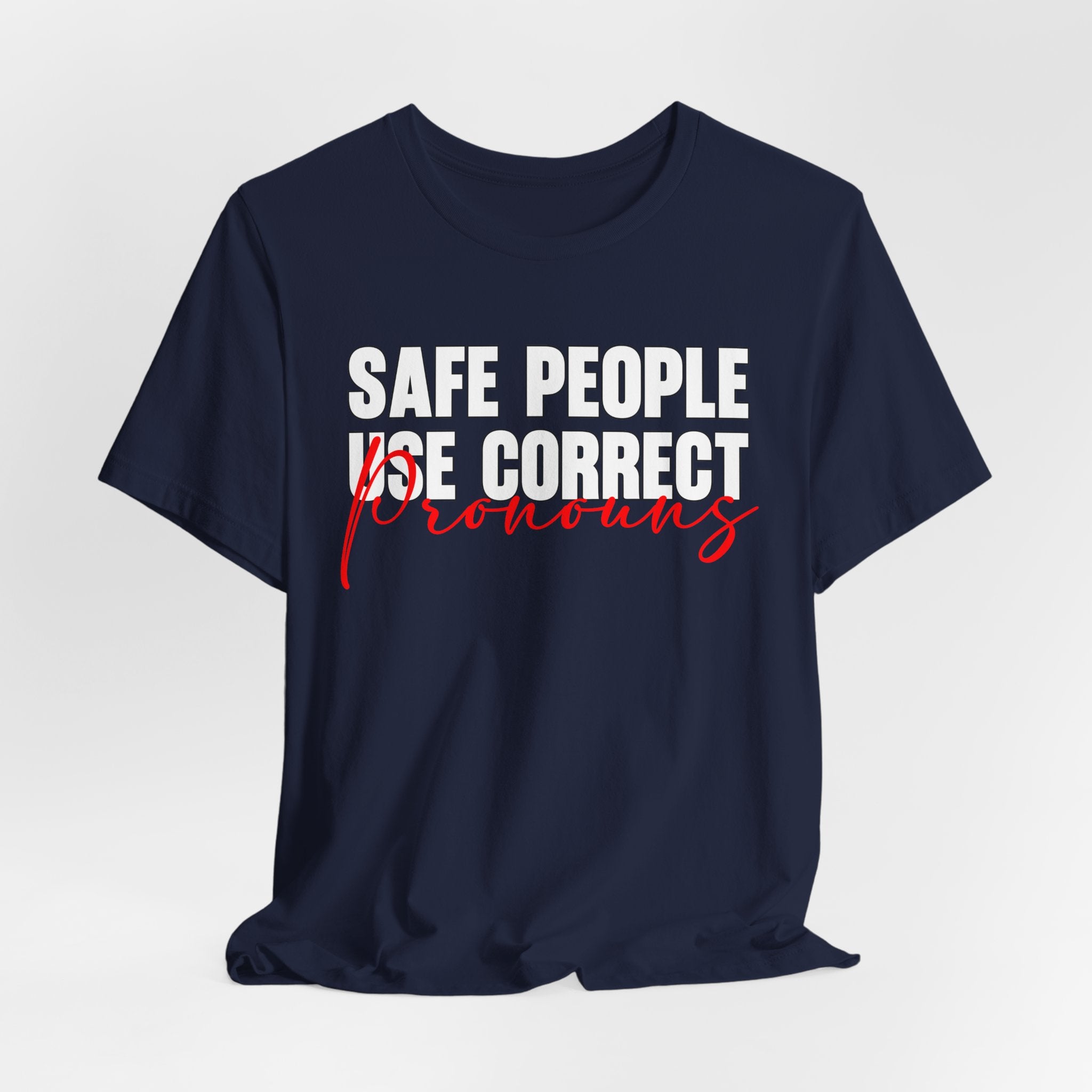 Safe People Use Correct Pronouns