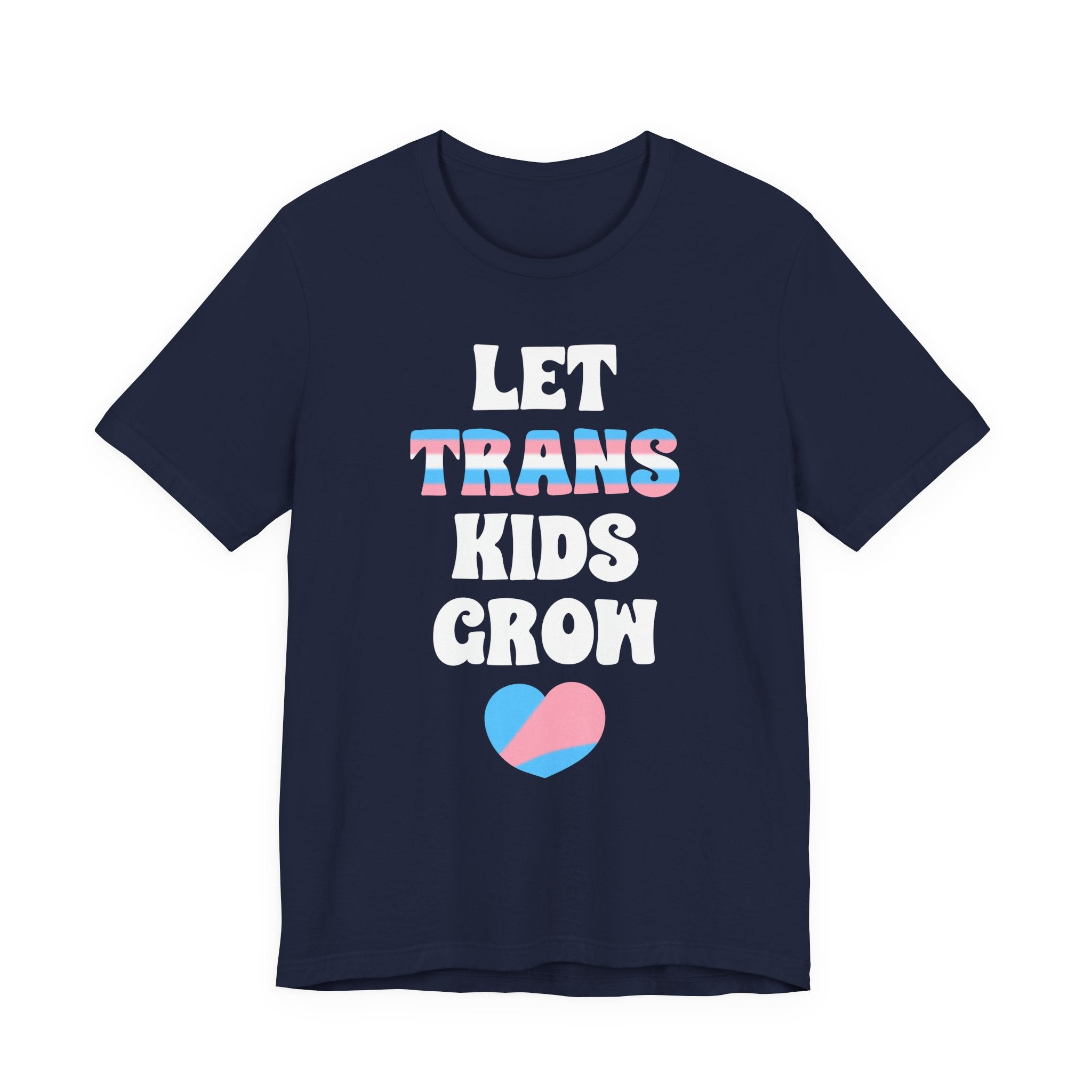 Let Trans Kids Grow T-Shirt – Trans Youth Support Pride Tee